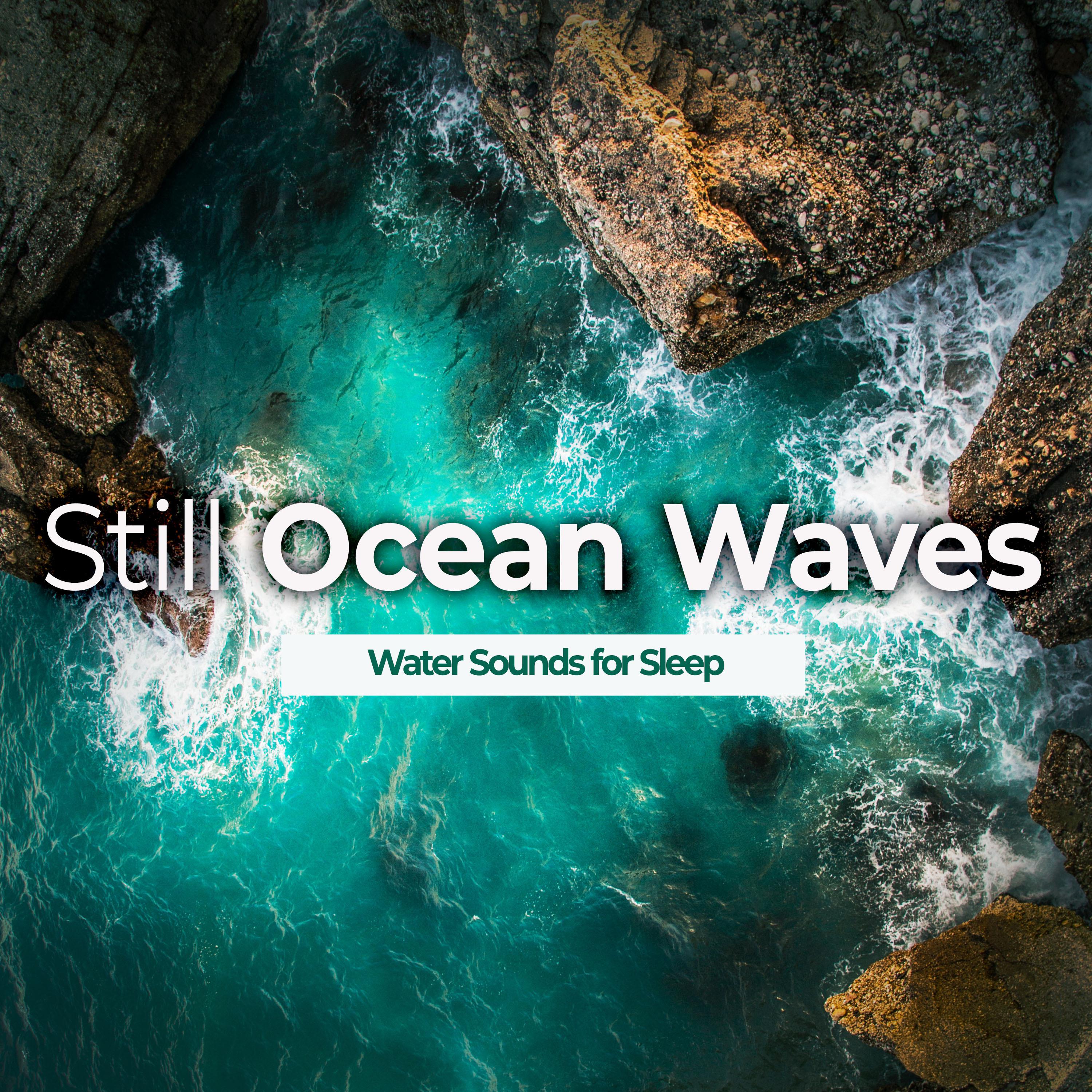 Still Ocean Waves