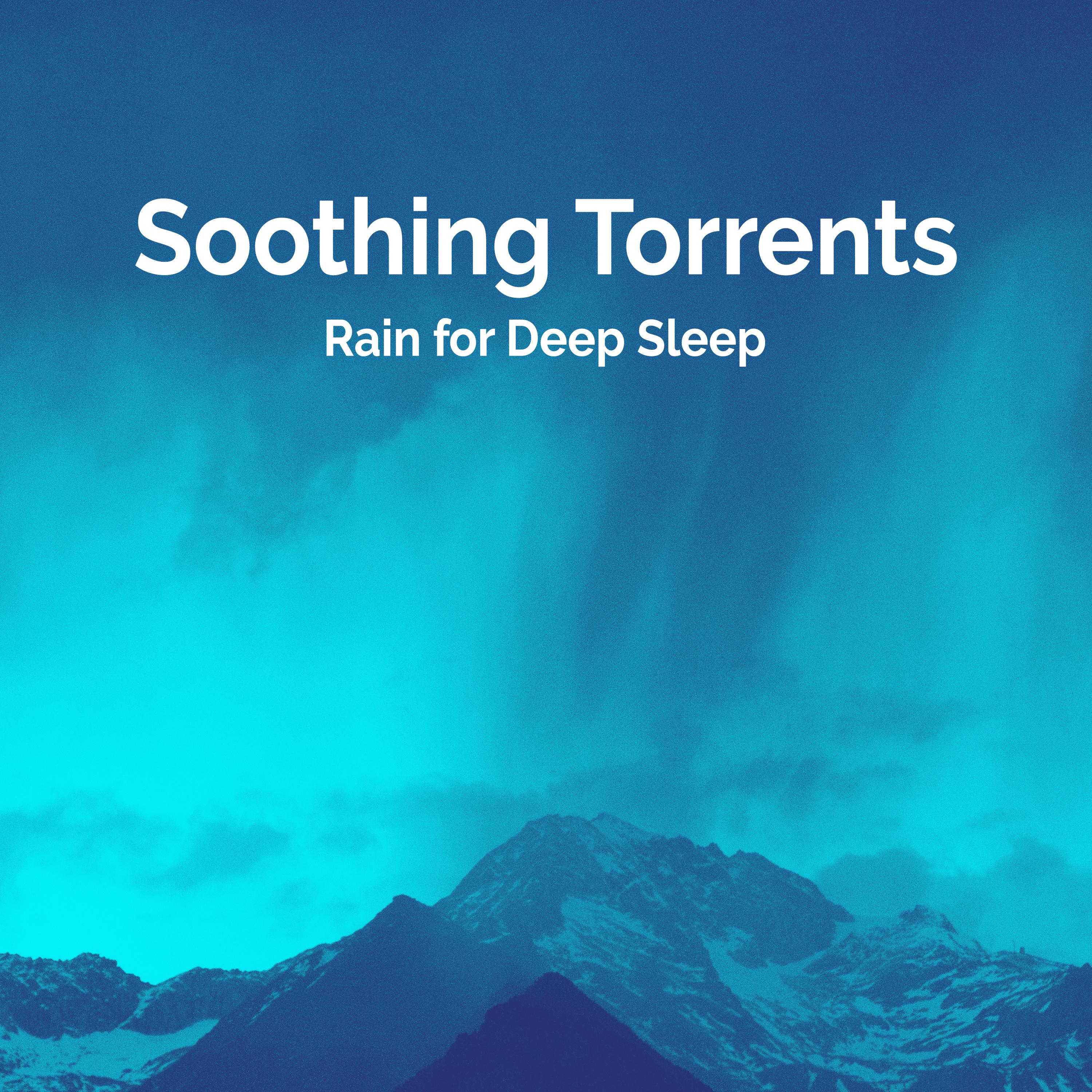 Soothing Torrents