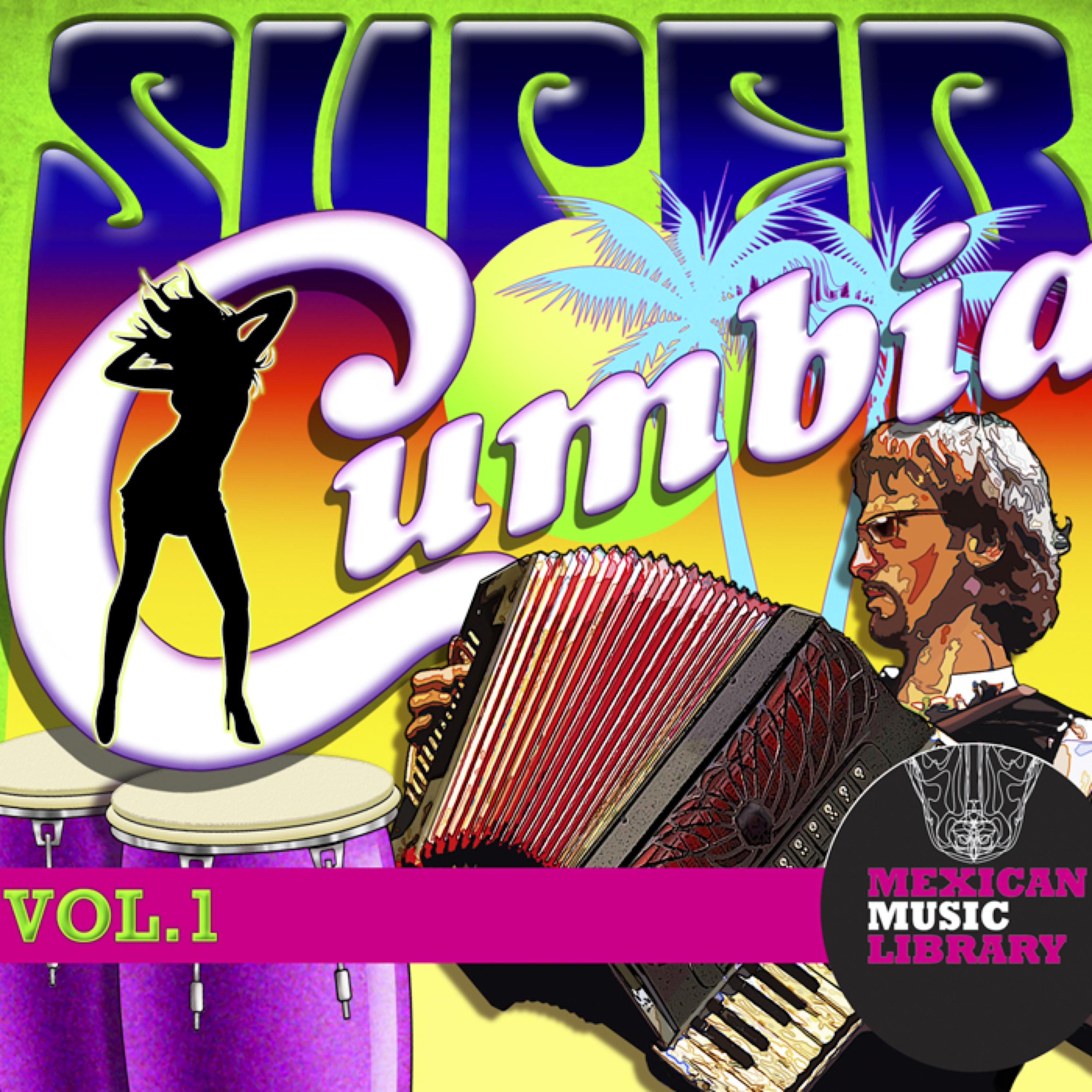 Super Cumbia Vol. 1