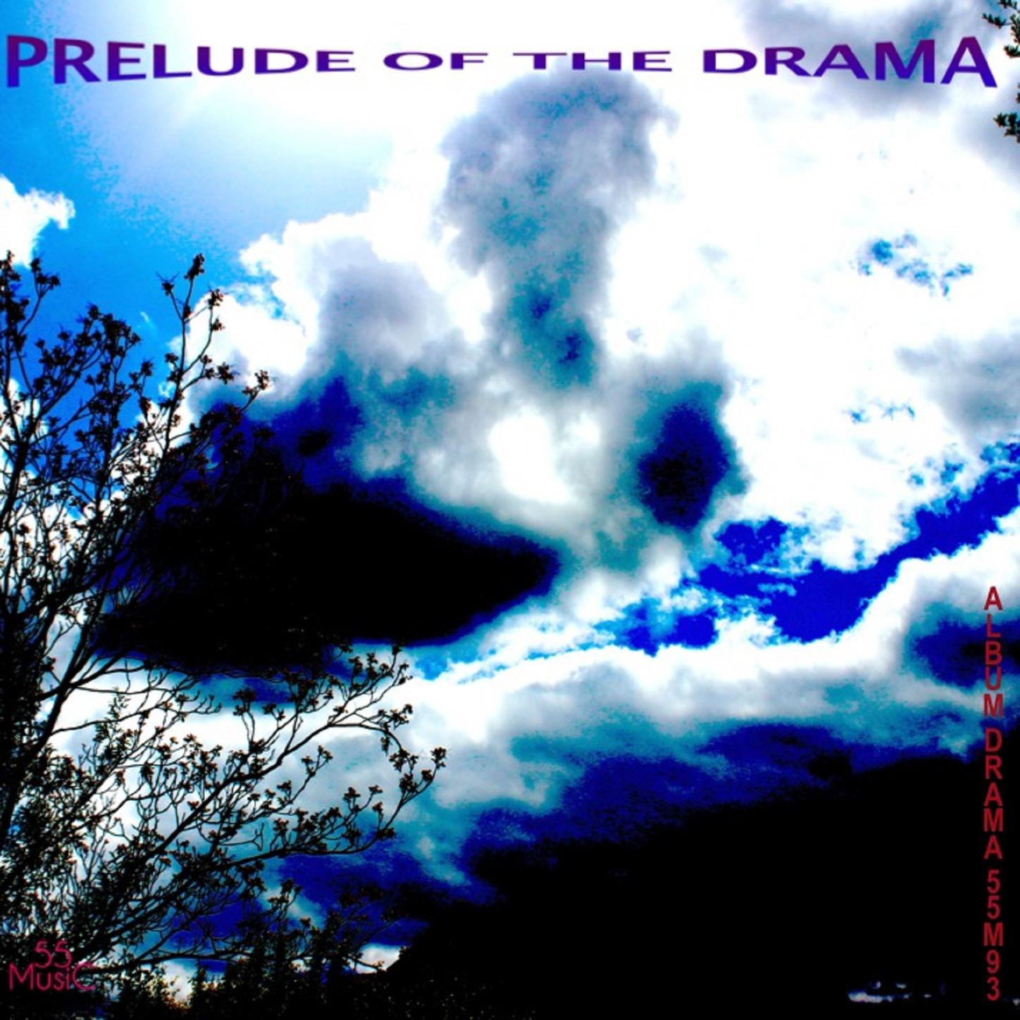 Prelude Of The Drama