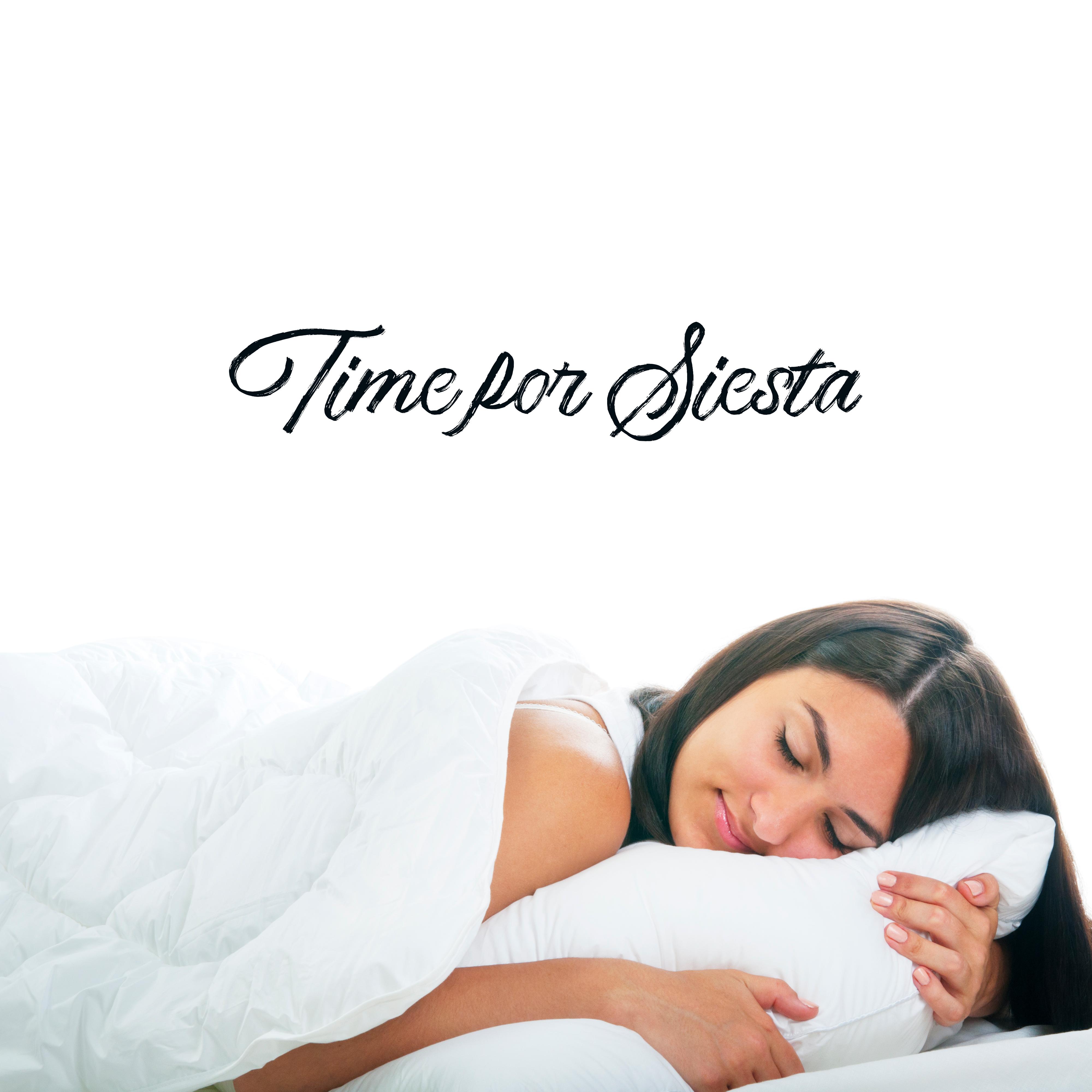 Time for Siesta – Best New Age Music for Moments of Rest, Relaxation and Respite