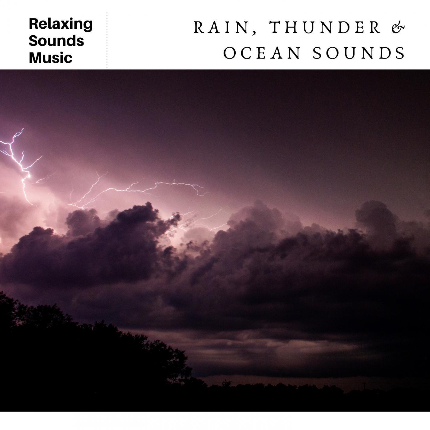 Powerful Thunderstorm & Ocean Sounds