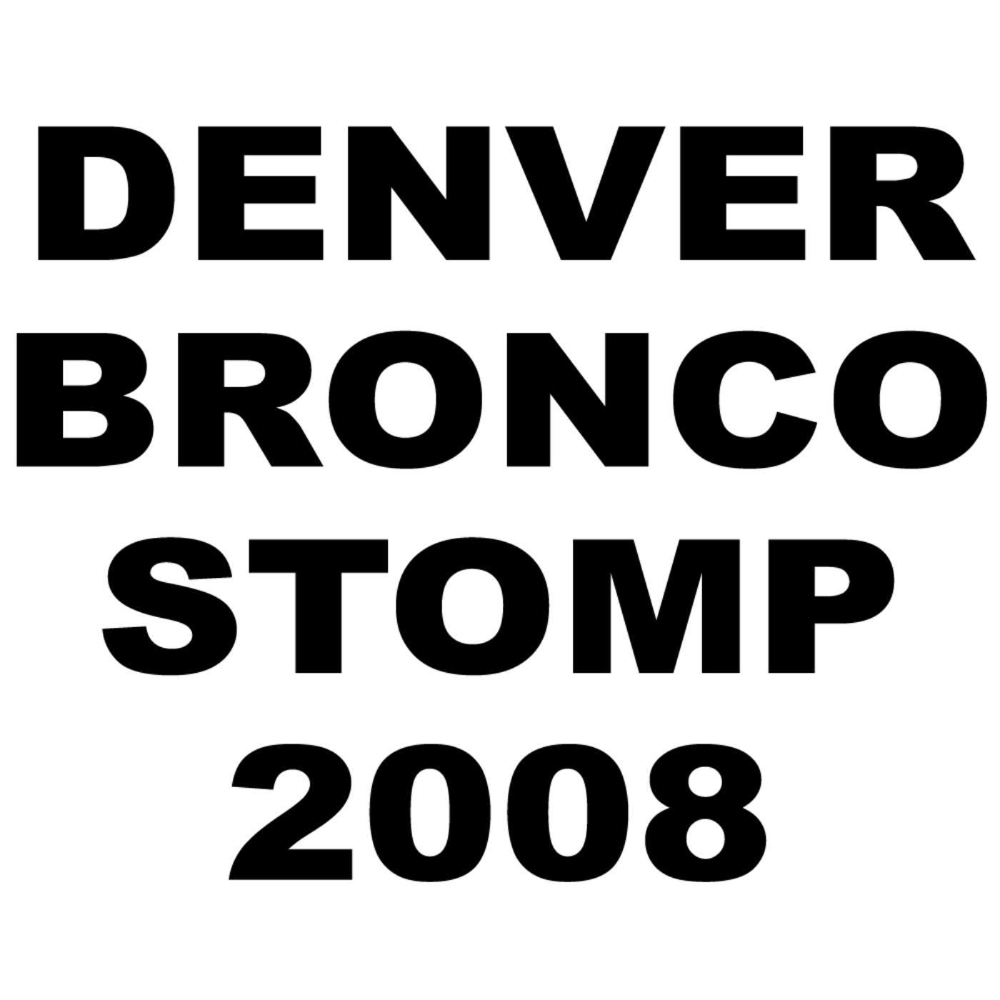 Denver Bronco Stomp 2008