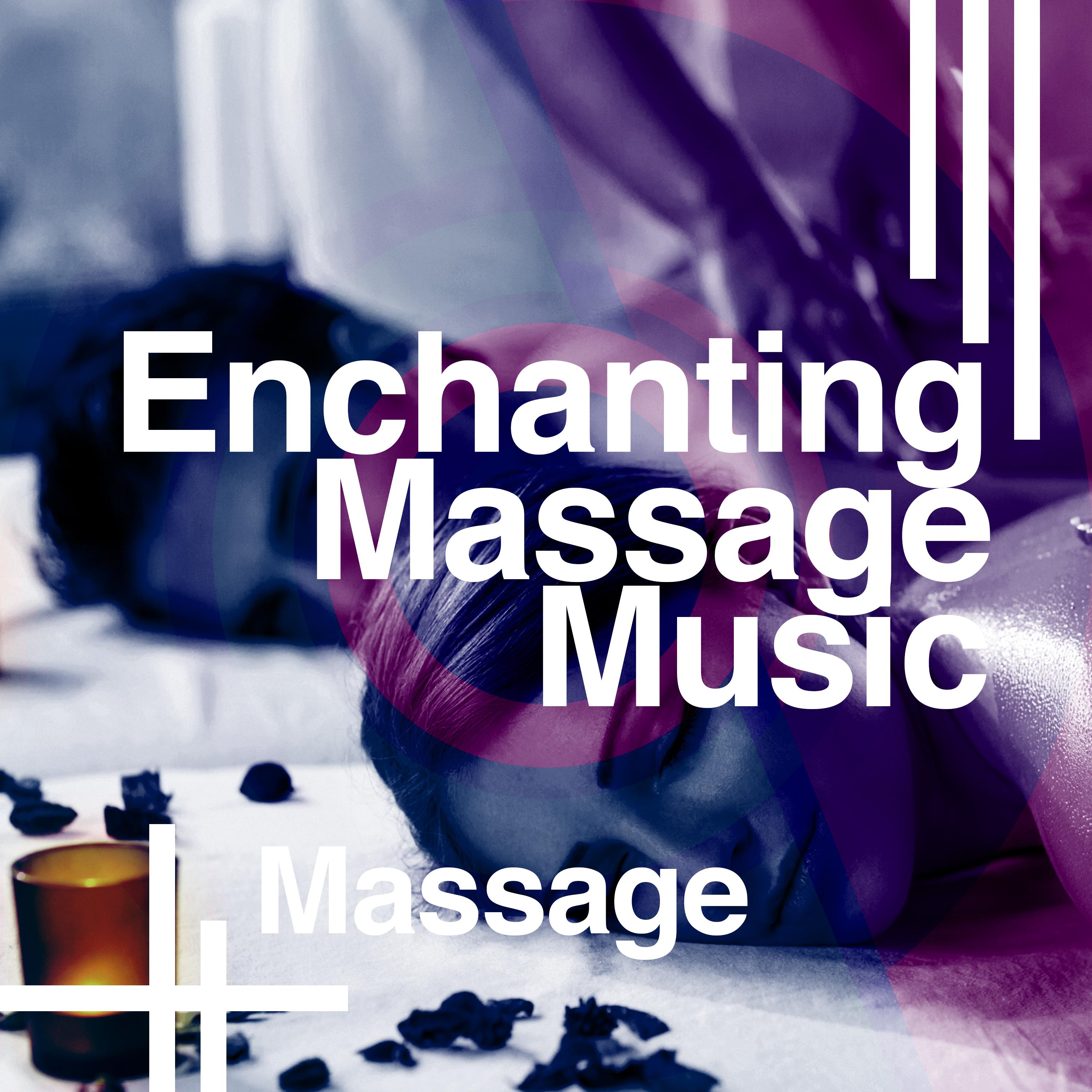 Enchanting Massage Music