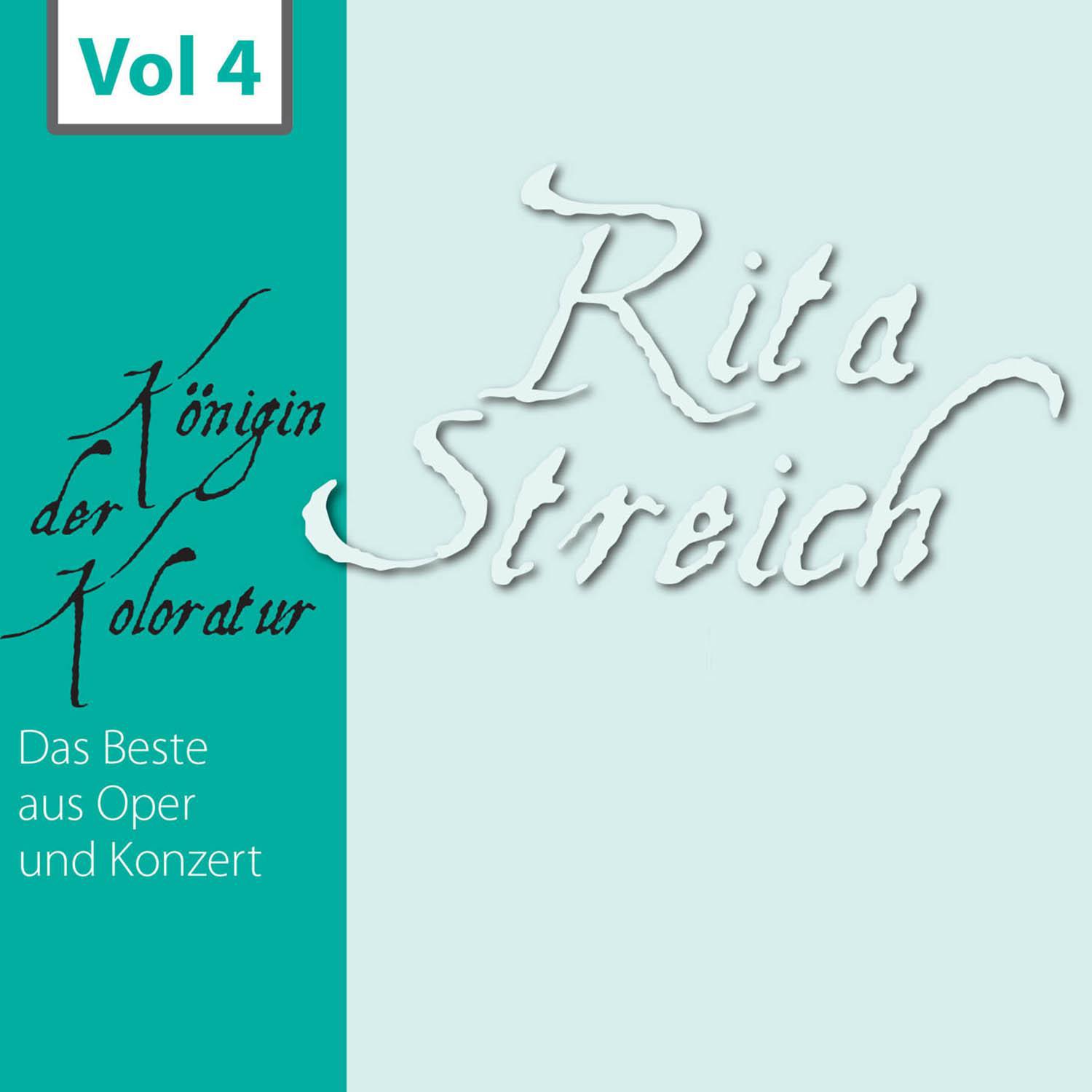 Rita Streich - Königin der Koloratur, Vol. 4