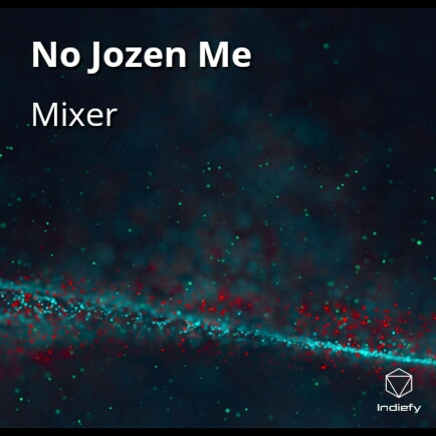 No Jozen Me