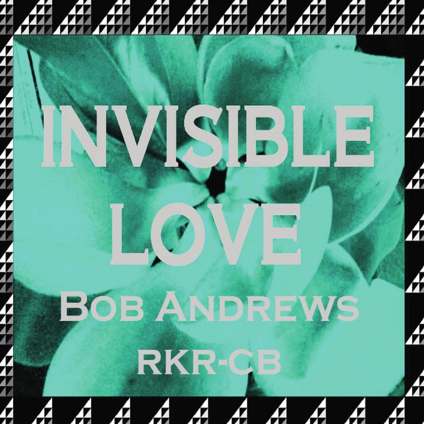 Invisible Love