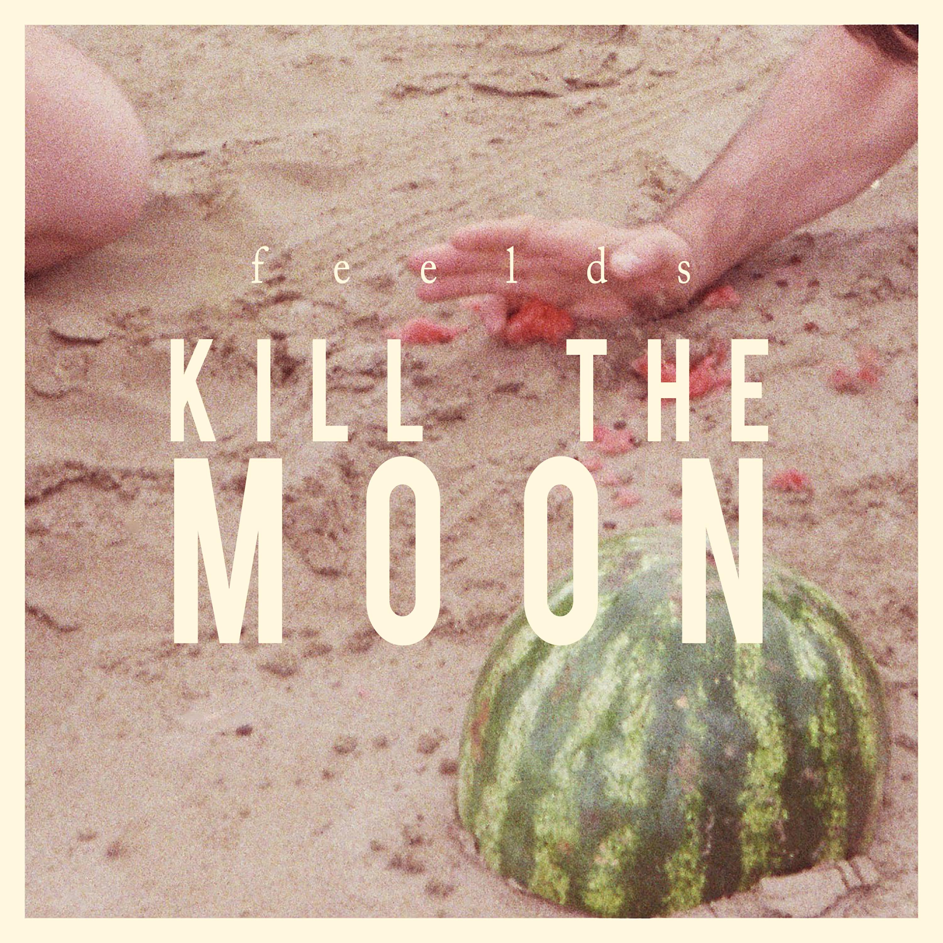 Kill the Moon