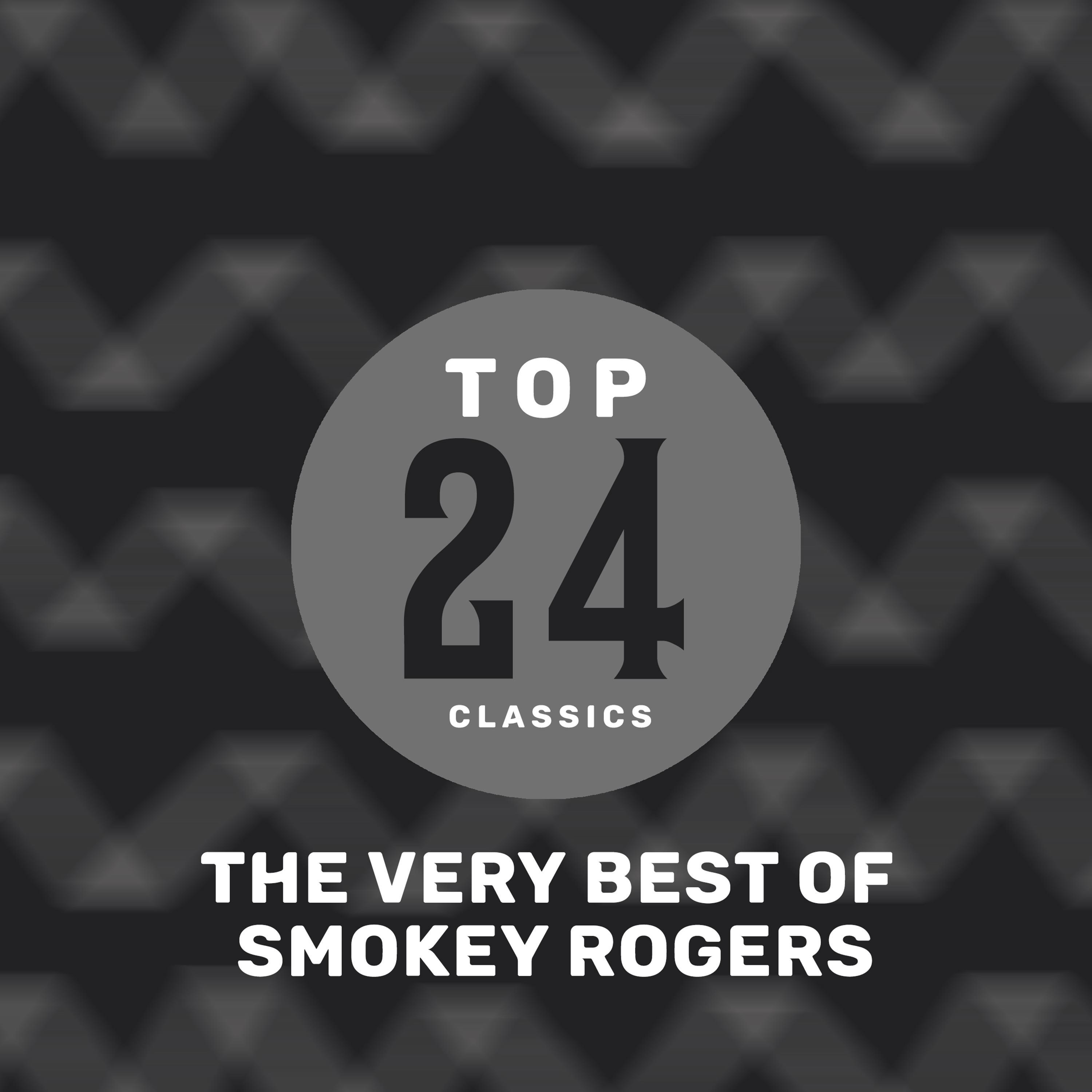 Top 24 Classics - The Very Best of Smokey Rogers