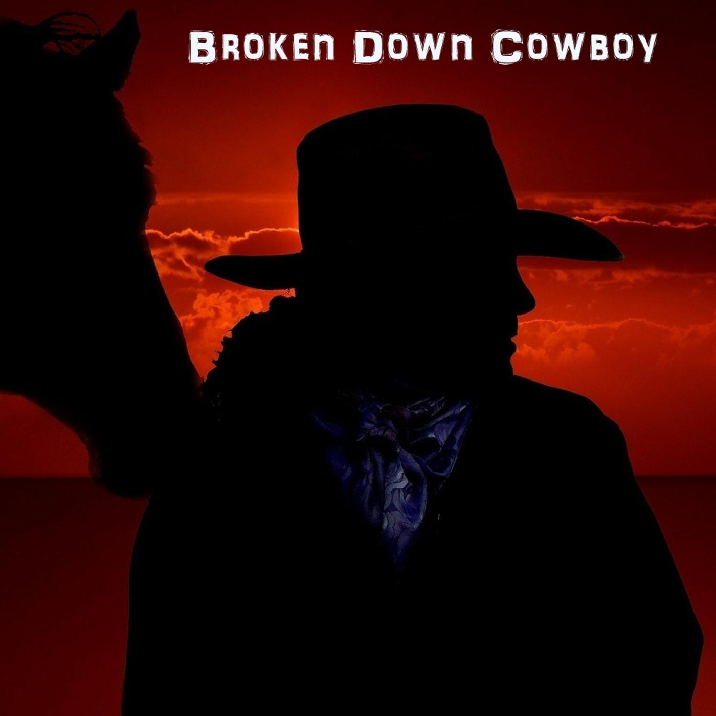 Broken Down Cowboy