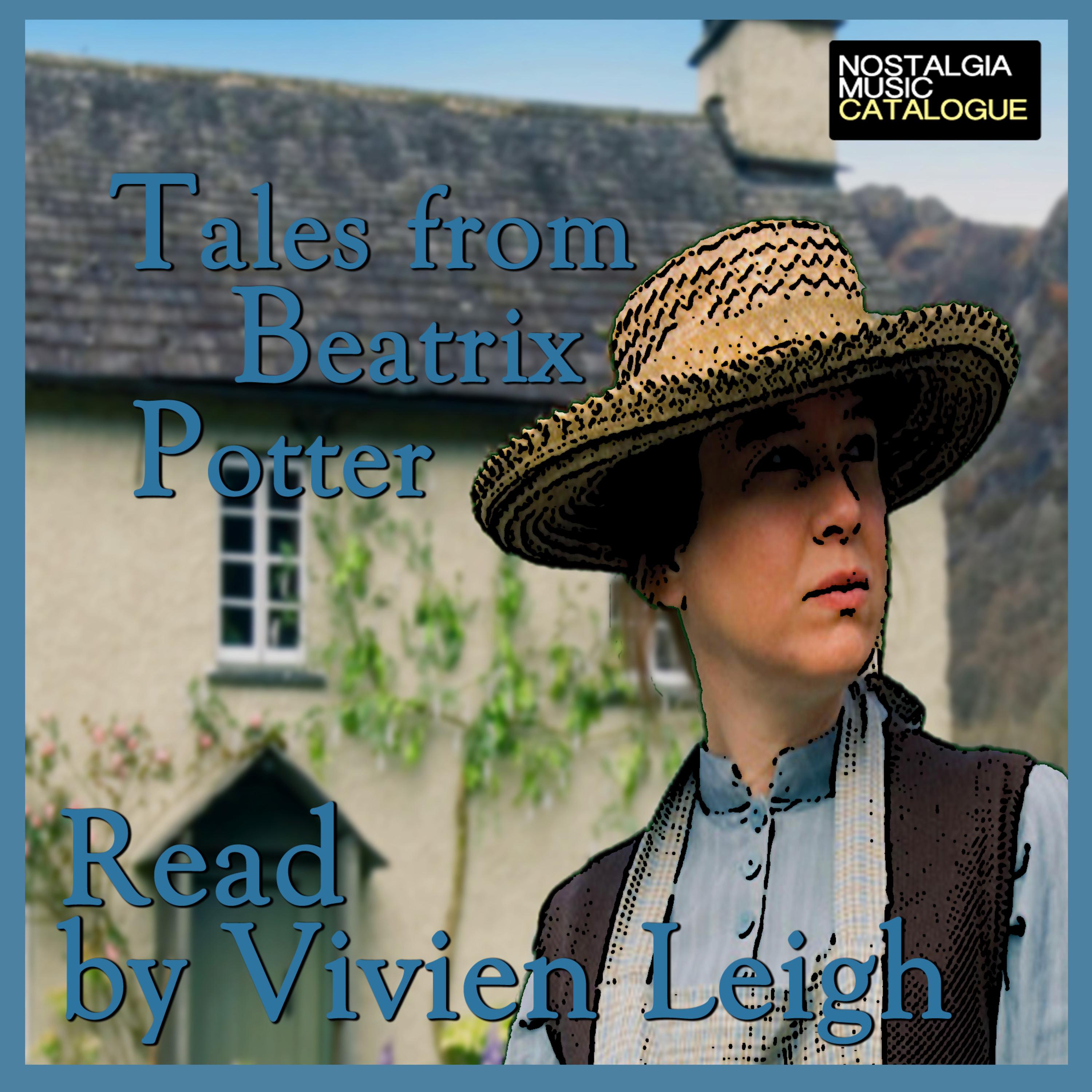 Tales From Beatrix Potter, Read By Vivien Leigh