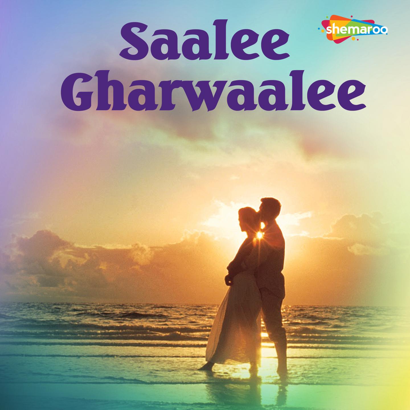 Saalee Gharwaalee