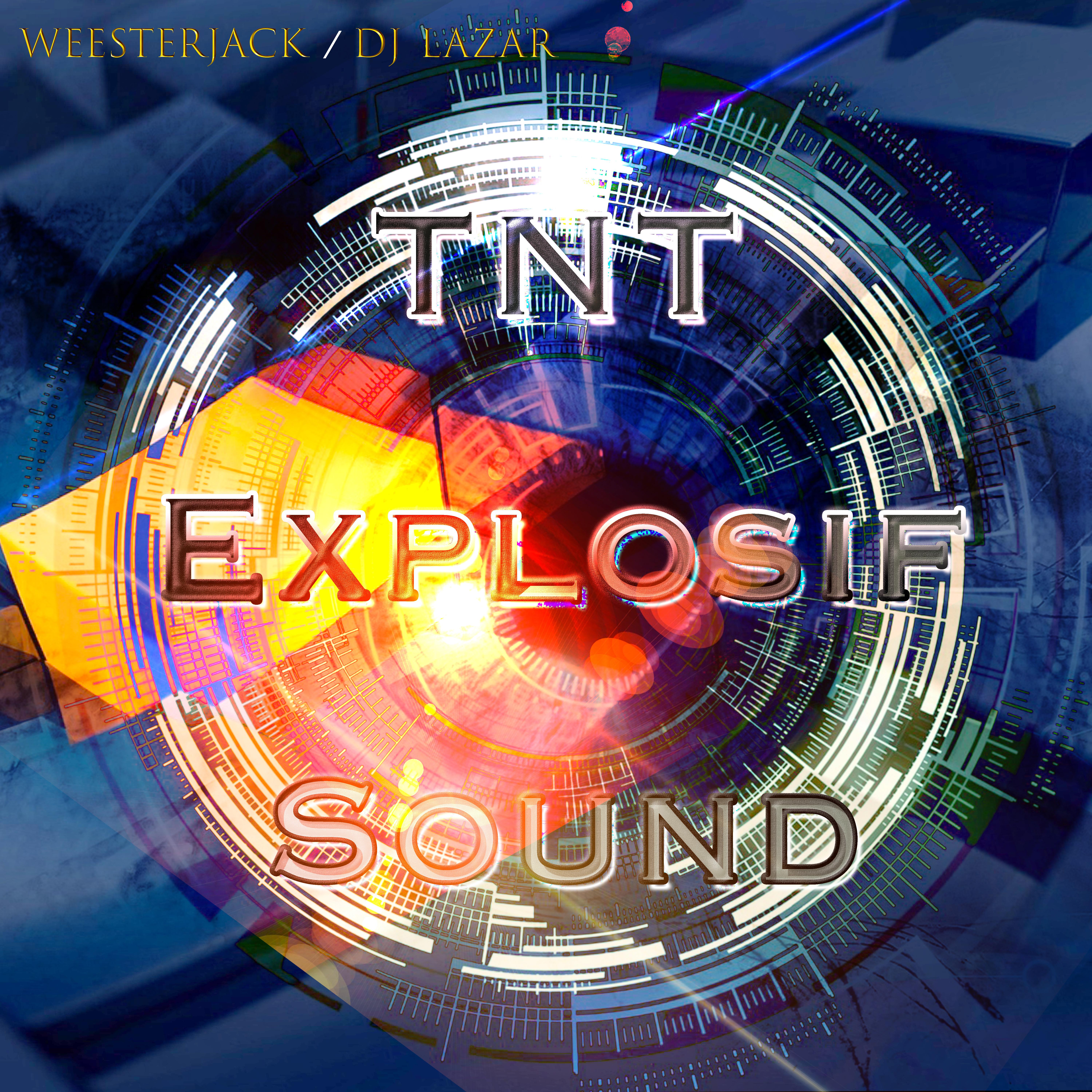 T.N.T. Explosif Sound