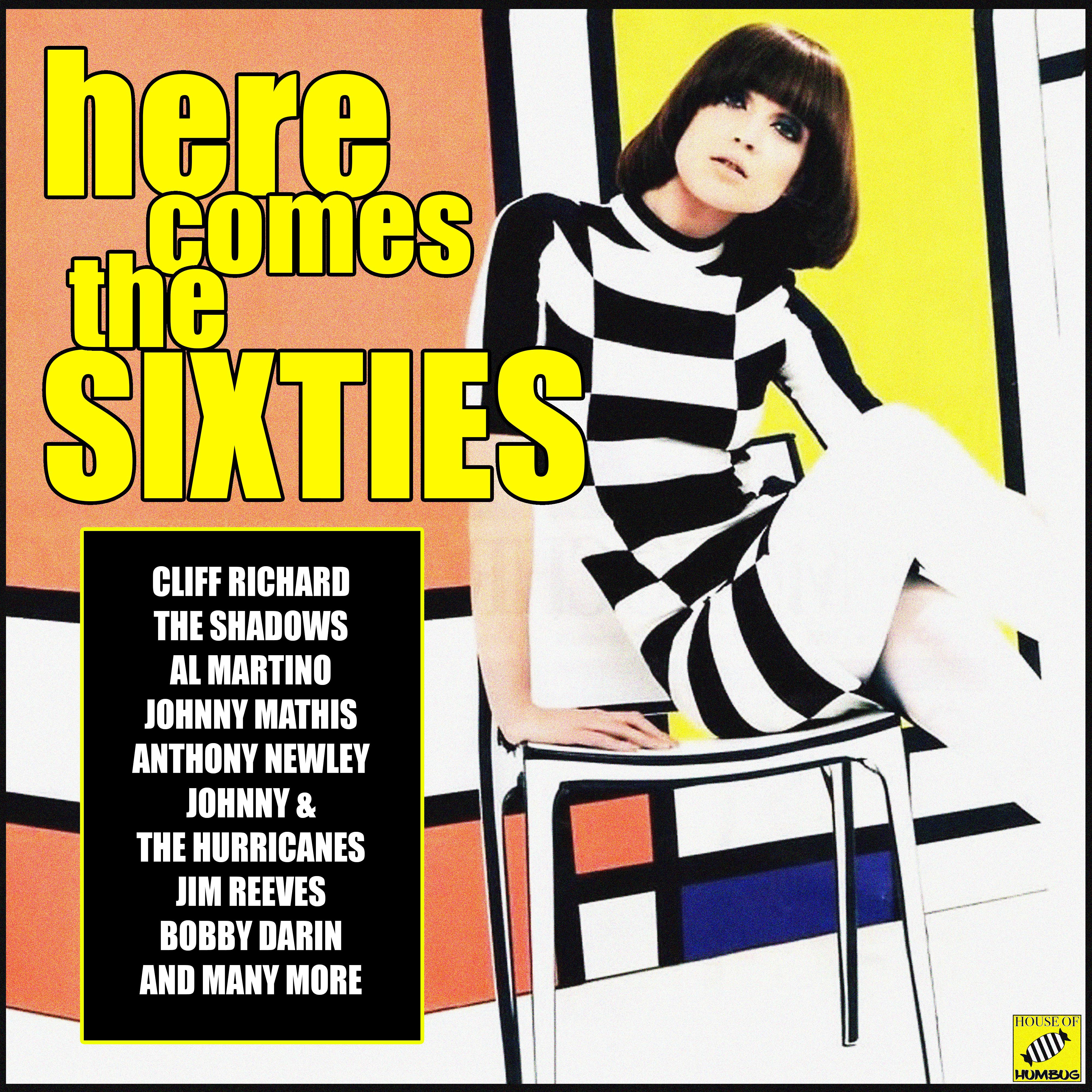 Here Comes The Sixties