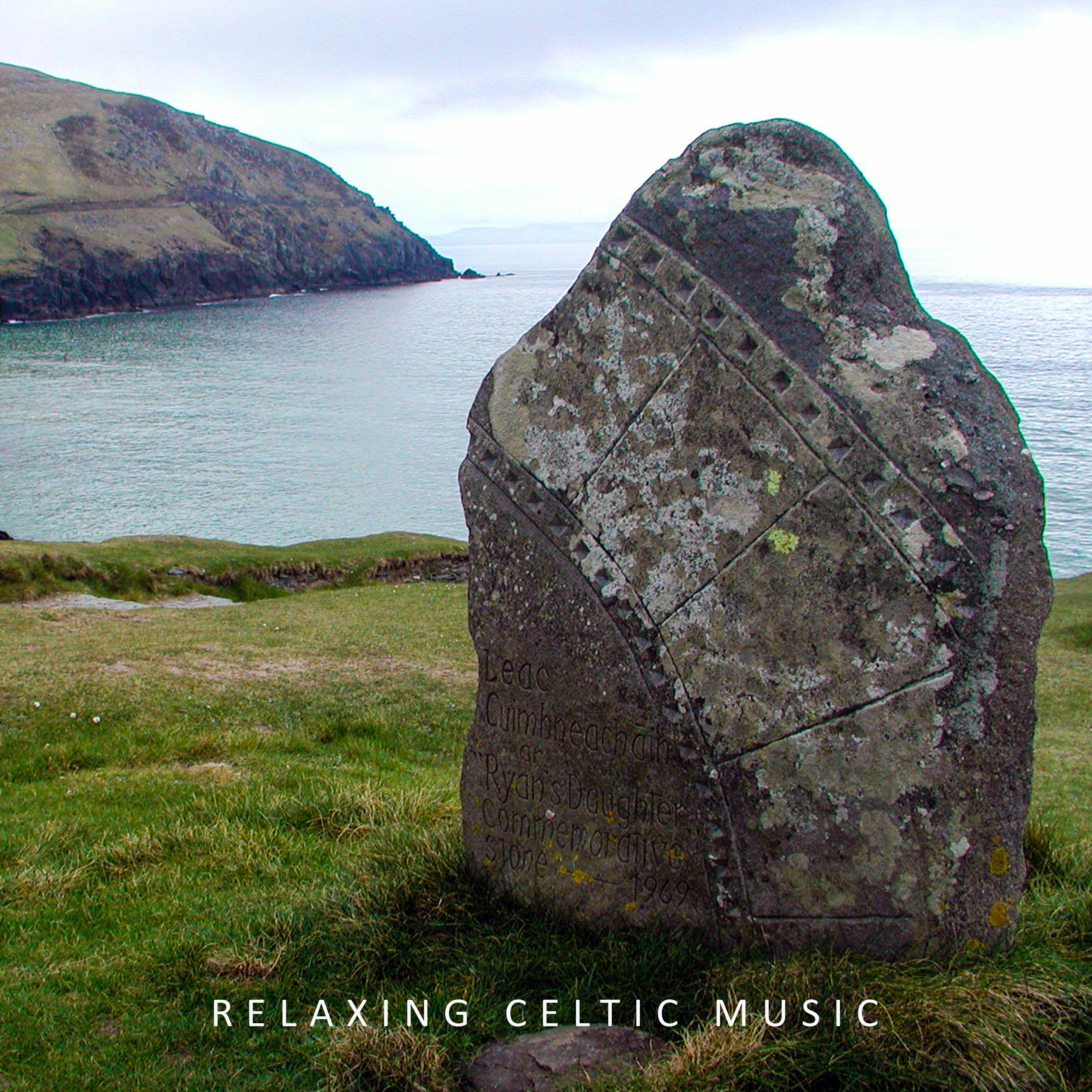 Relaxing Celtic Music: Irish Instrumental Music with Natural Soundscapes Created for Relaxation, Rest, Sleep, Spa, Massage and Wellness