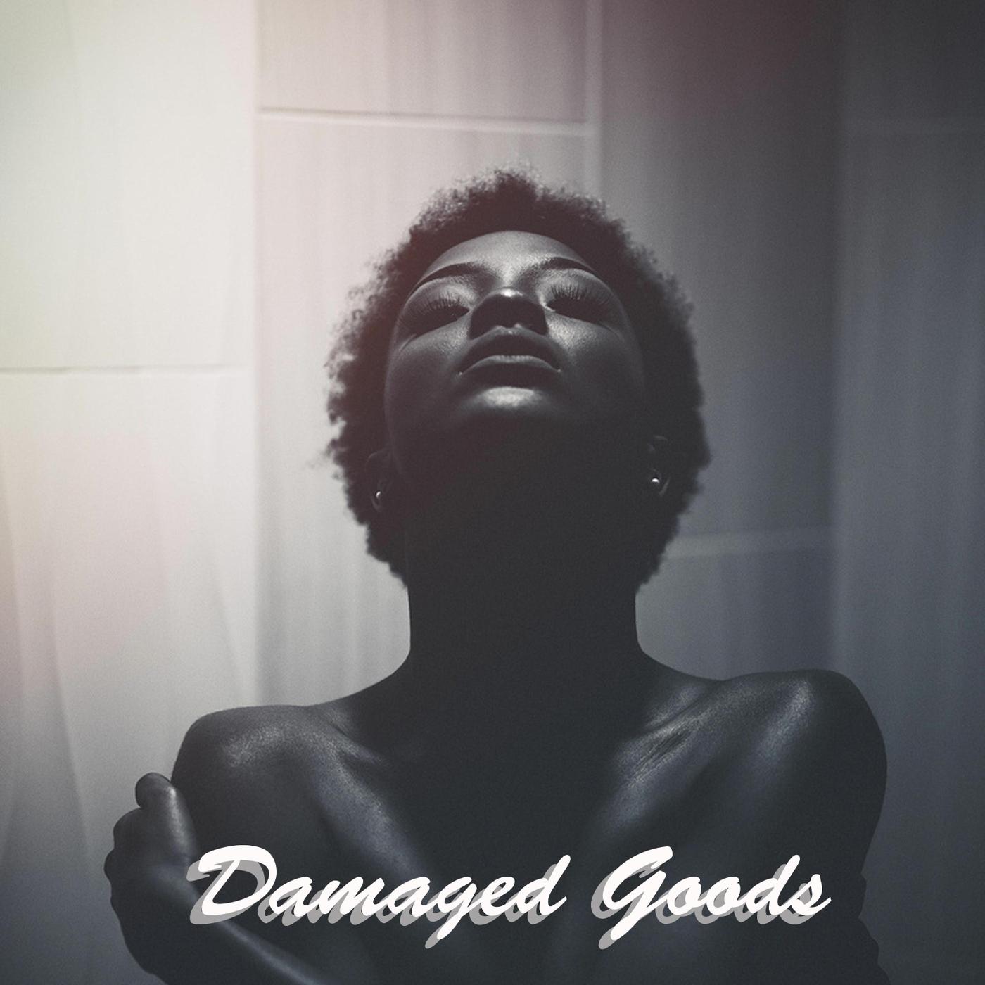 Damaged Goods