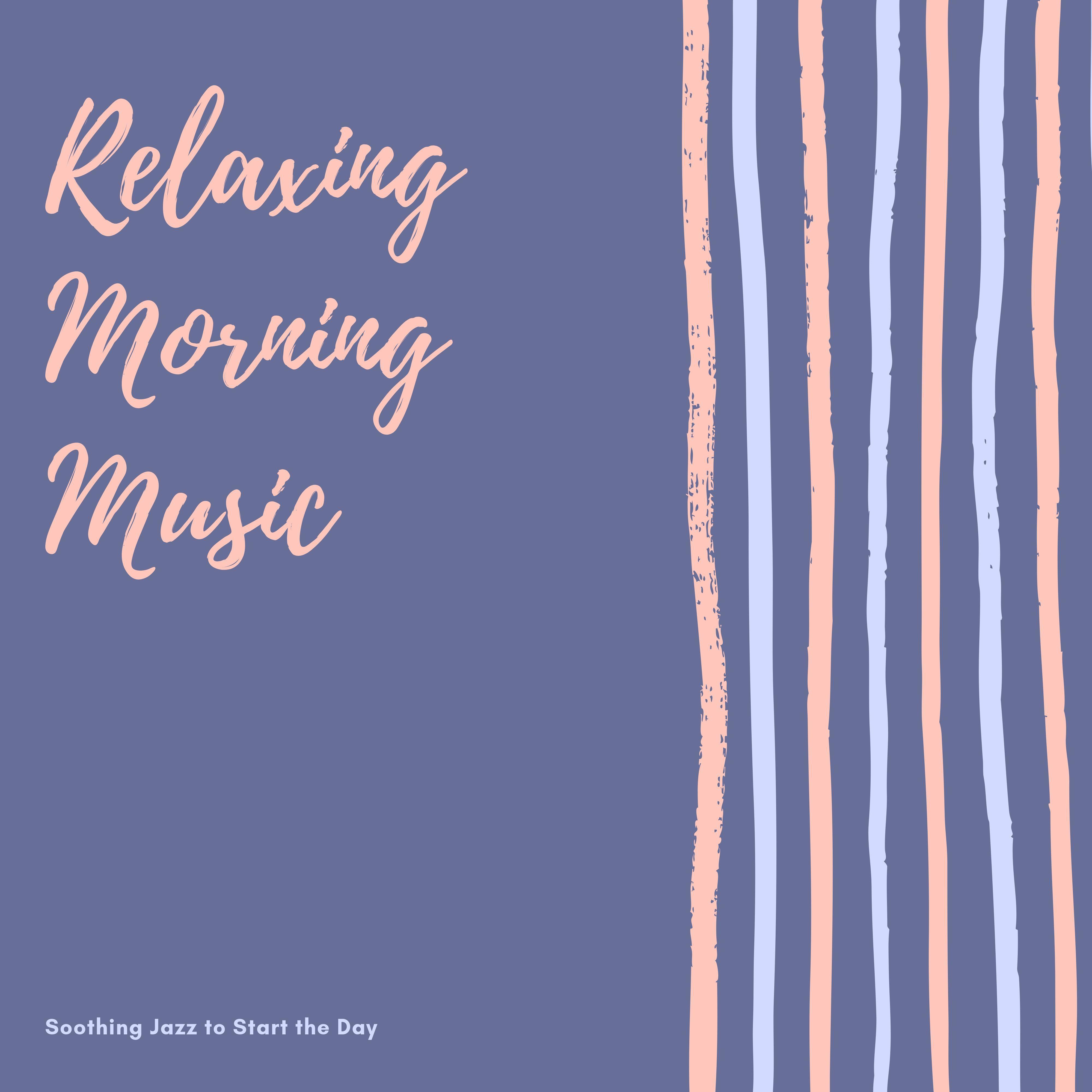 Relaxing Wake Up Jazz