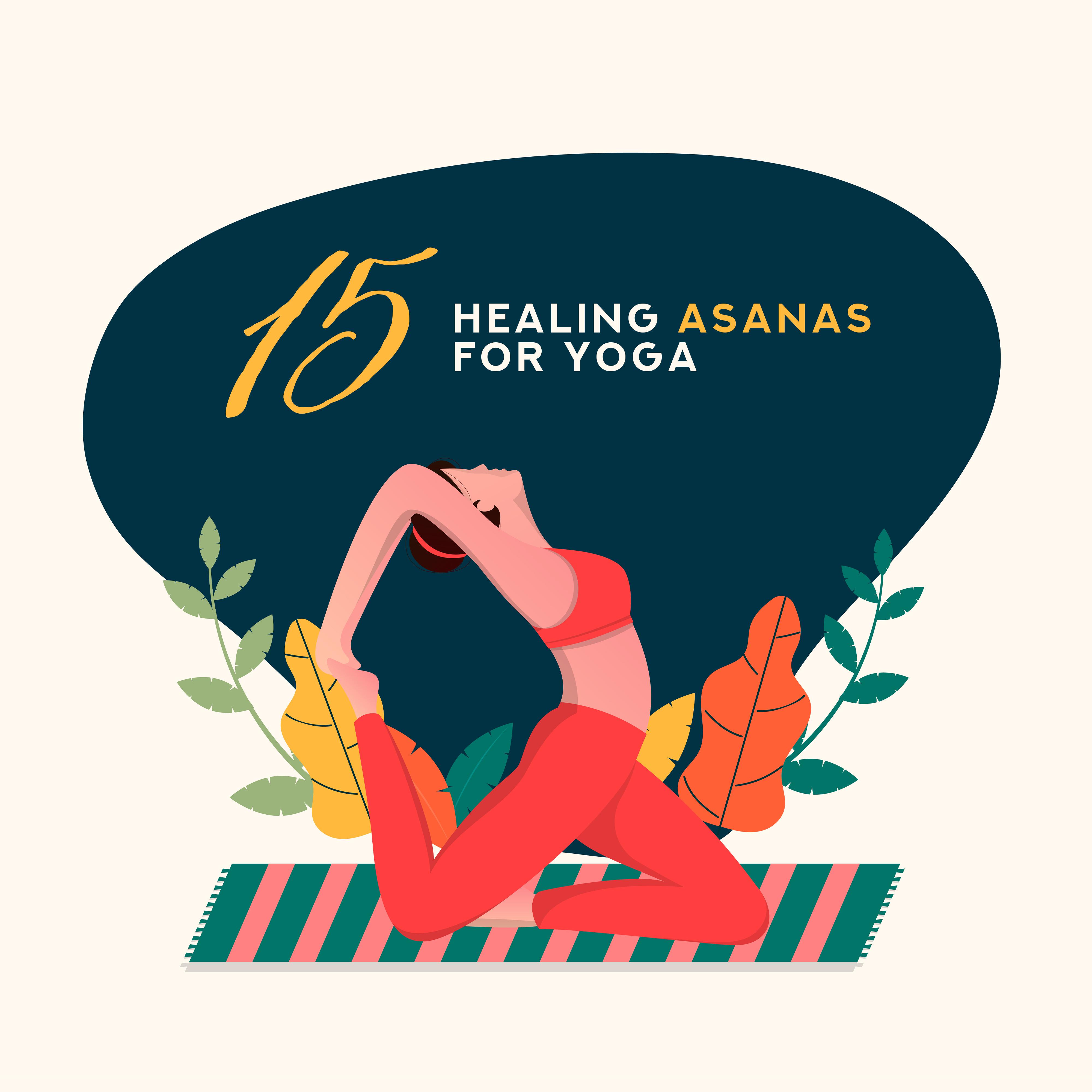 15 Healing Asanas for Yoga