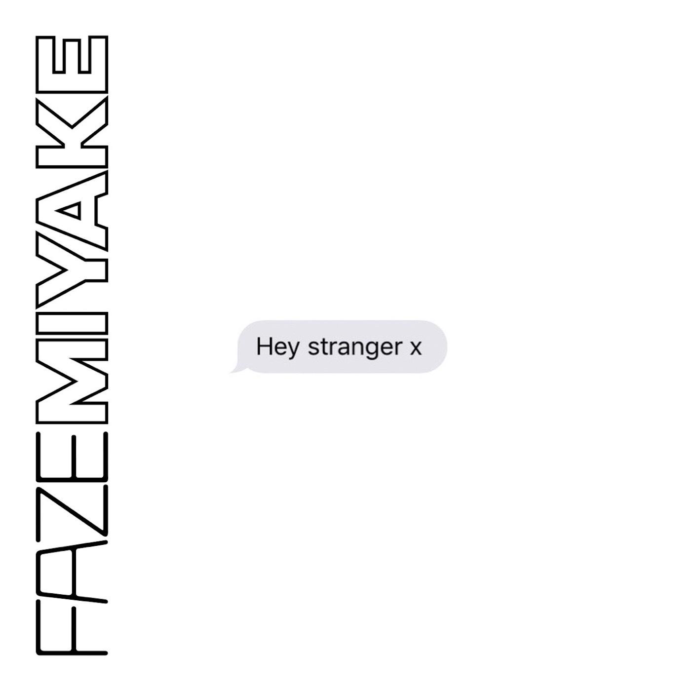 Hey Stranger