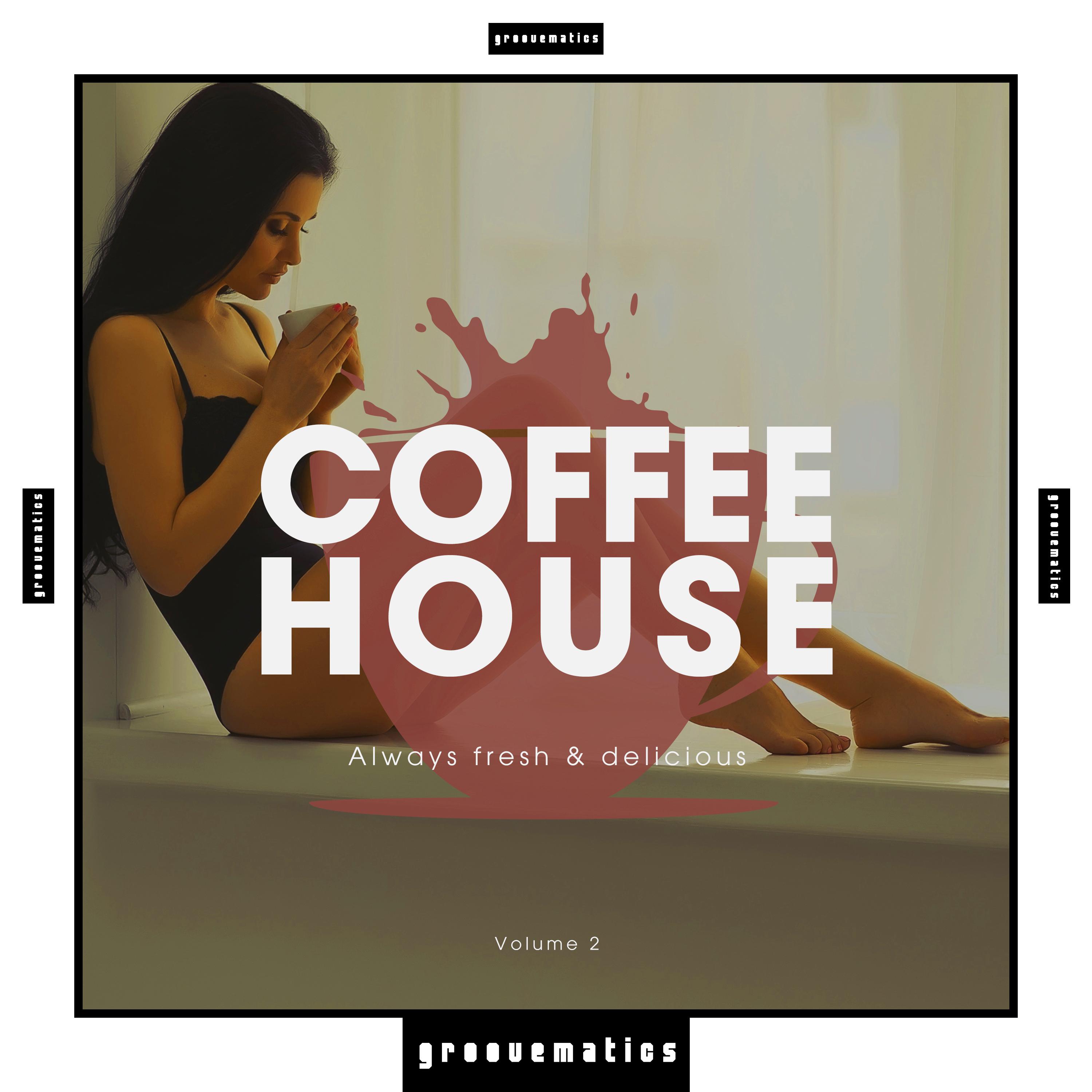 Coffee House - Always Fresh & Delicious, Vol. 2