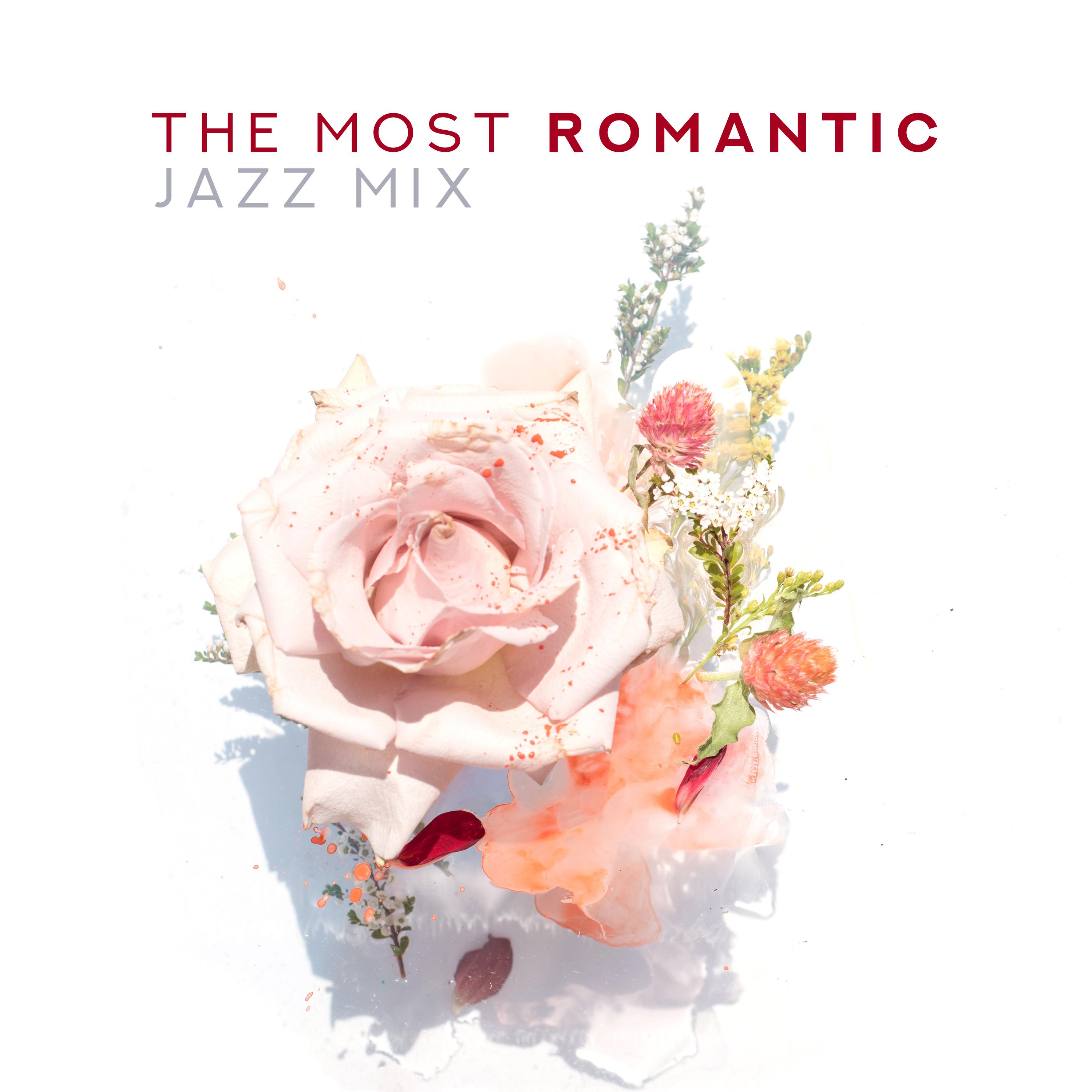 The Most Romantic Jazz Mix: 2019 Smooth Jazz Instrumental Music Compilation, Slow & Sensual Songs Perfect for Couple’s Private Moments in Restaurant or at Home, Vintage Piano, Sax & Trombone Sounds