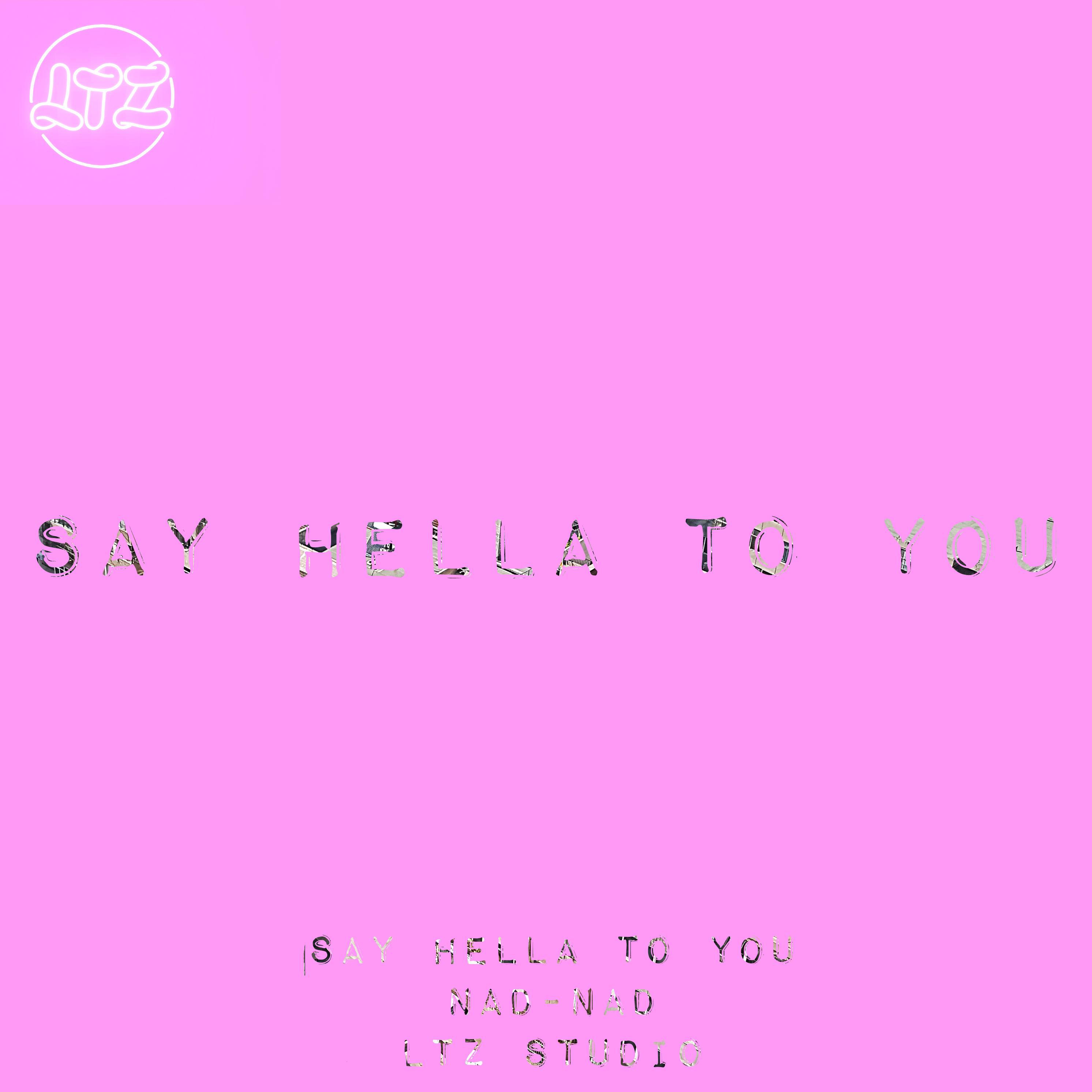 Say hella to you