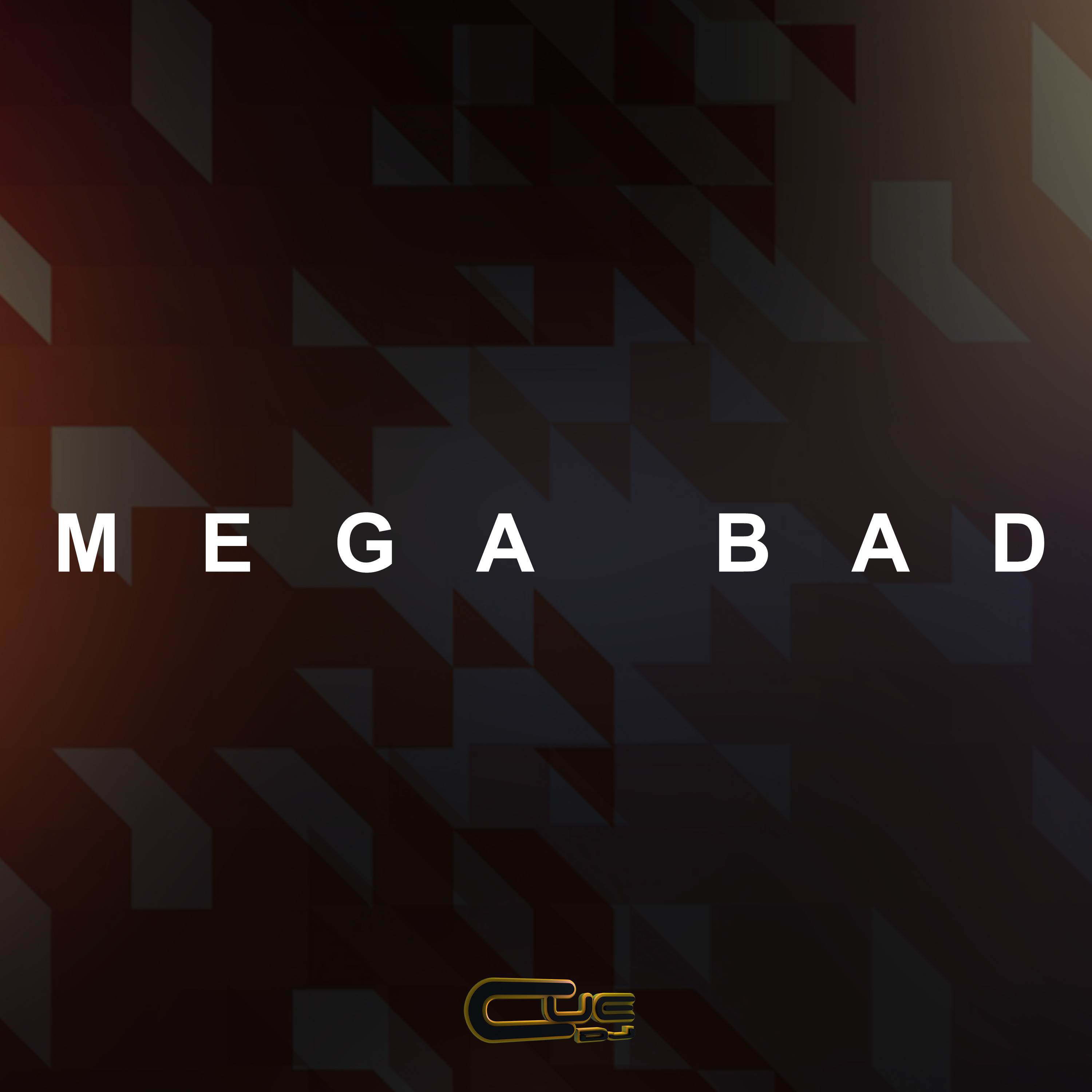 Mega Bad