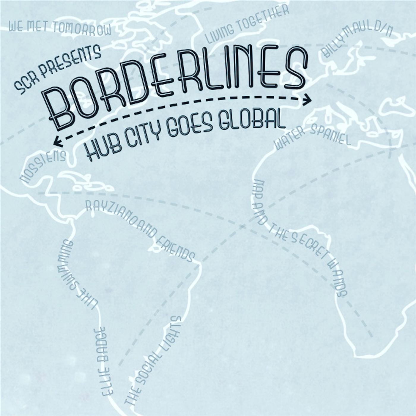 Borderlines: Hub City Goes Global