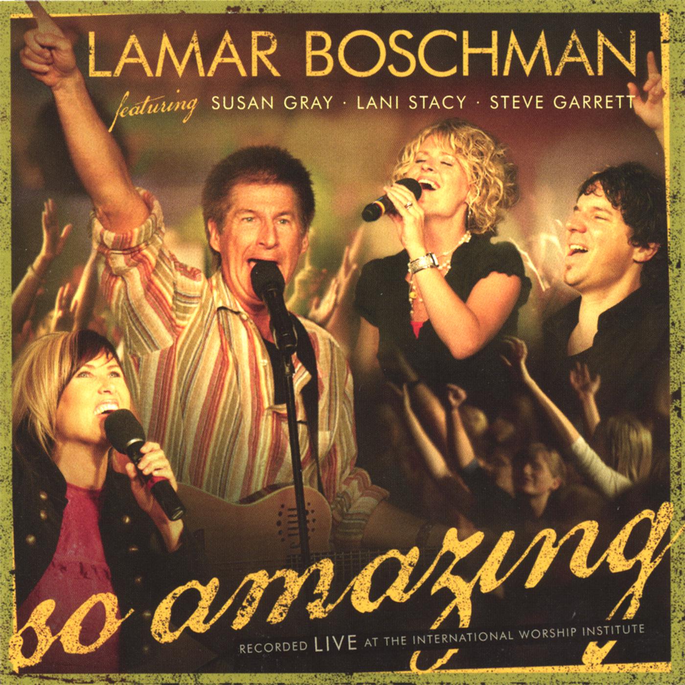 So Amazing - featuring Susan Gray, Lani Stacy, Steve Garrett