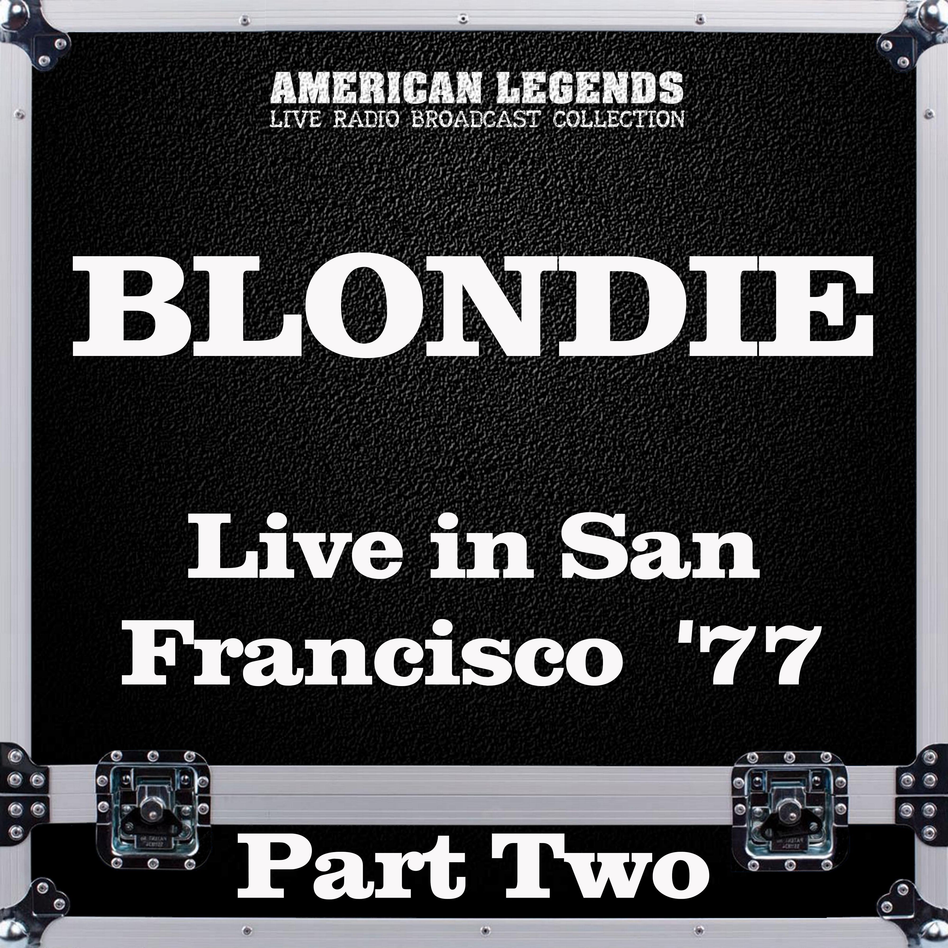 Live in San Francisco '77 Part Two (Live)