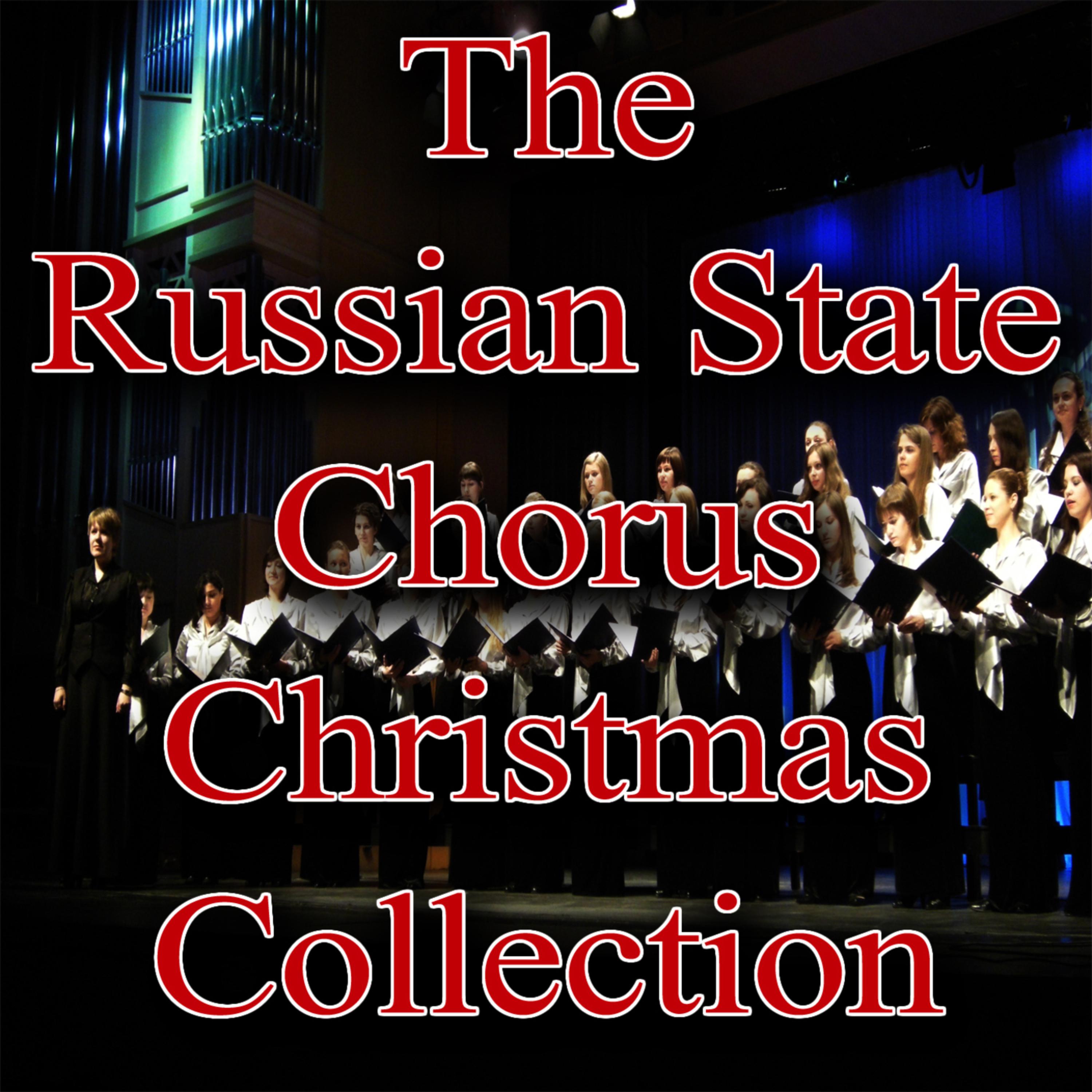 The Russian State Chorus Christmas Collection