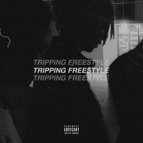 Tripping Freestyle