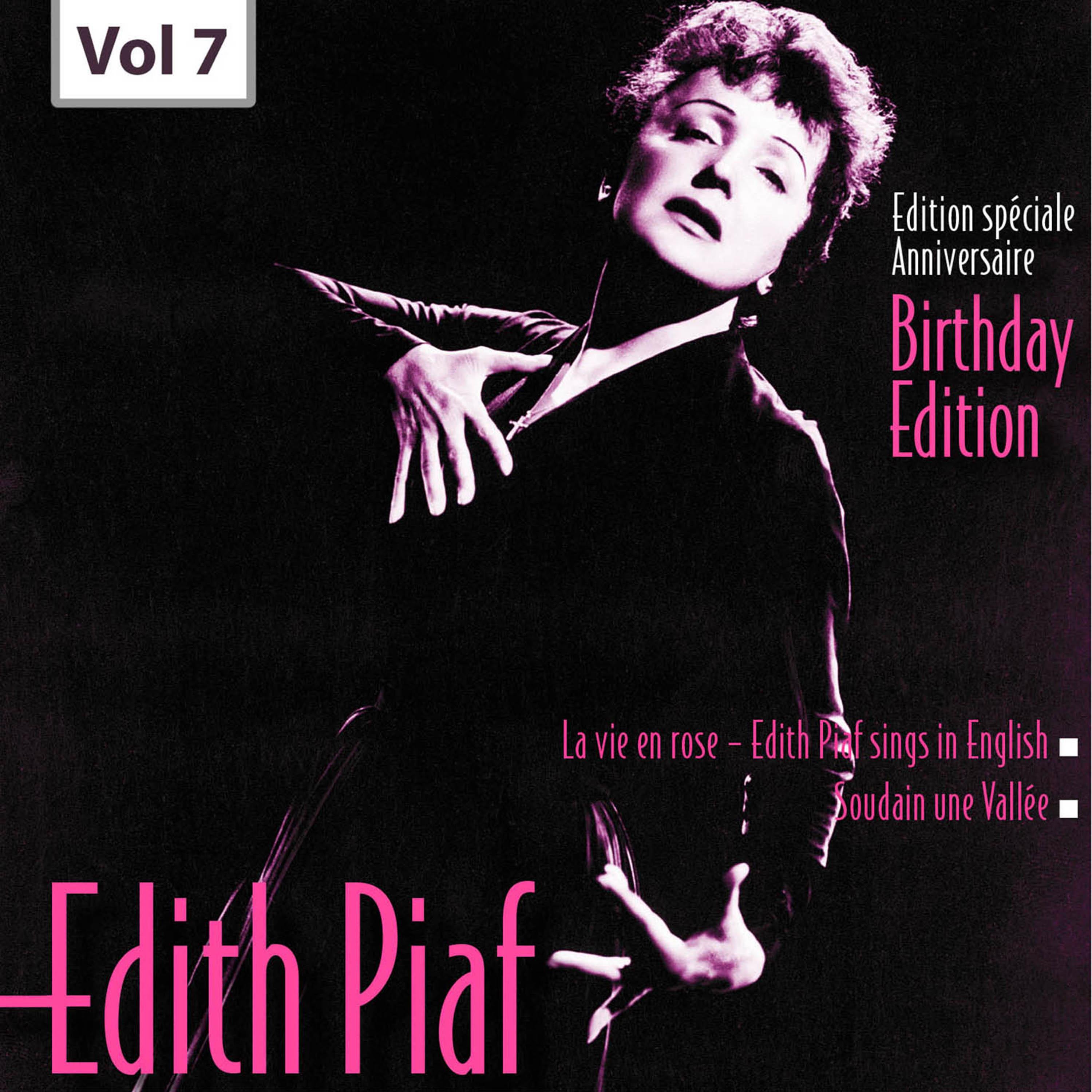 Edition Speciale Anniversaire. Birhday Edition - Edith Piaf, Vol.7