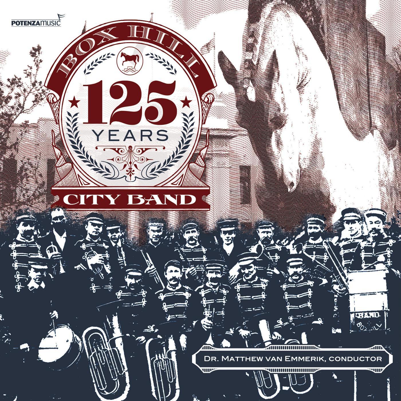 Box Hill City Band: 125 Years