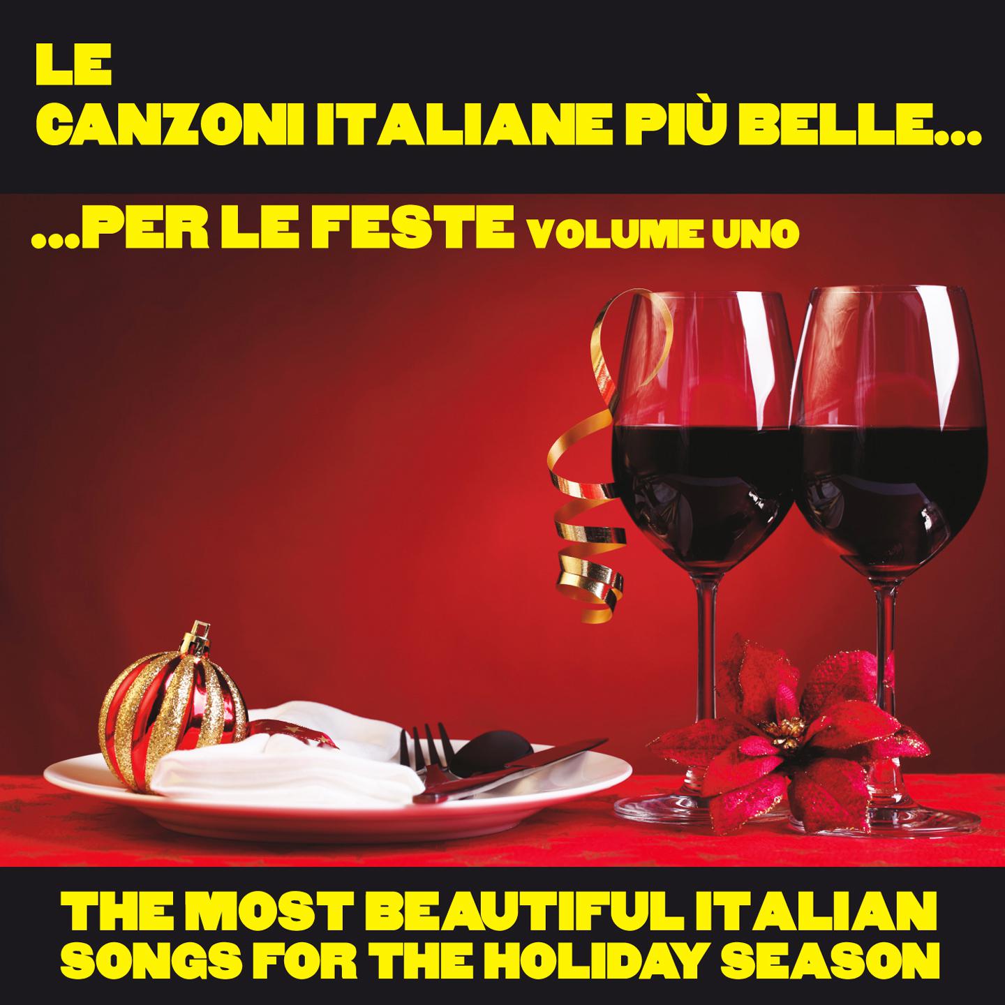 Le canzoni italiane più belle per le feste, Vol. 1