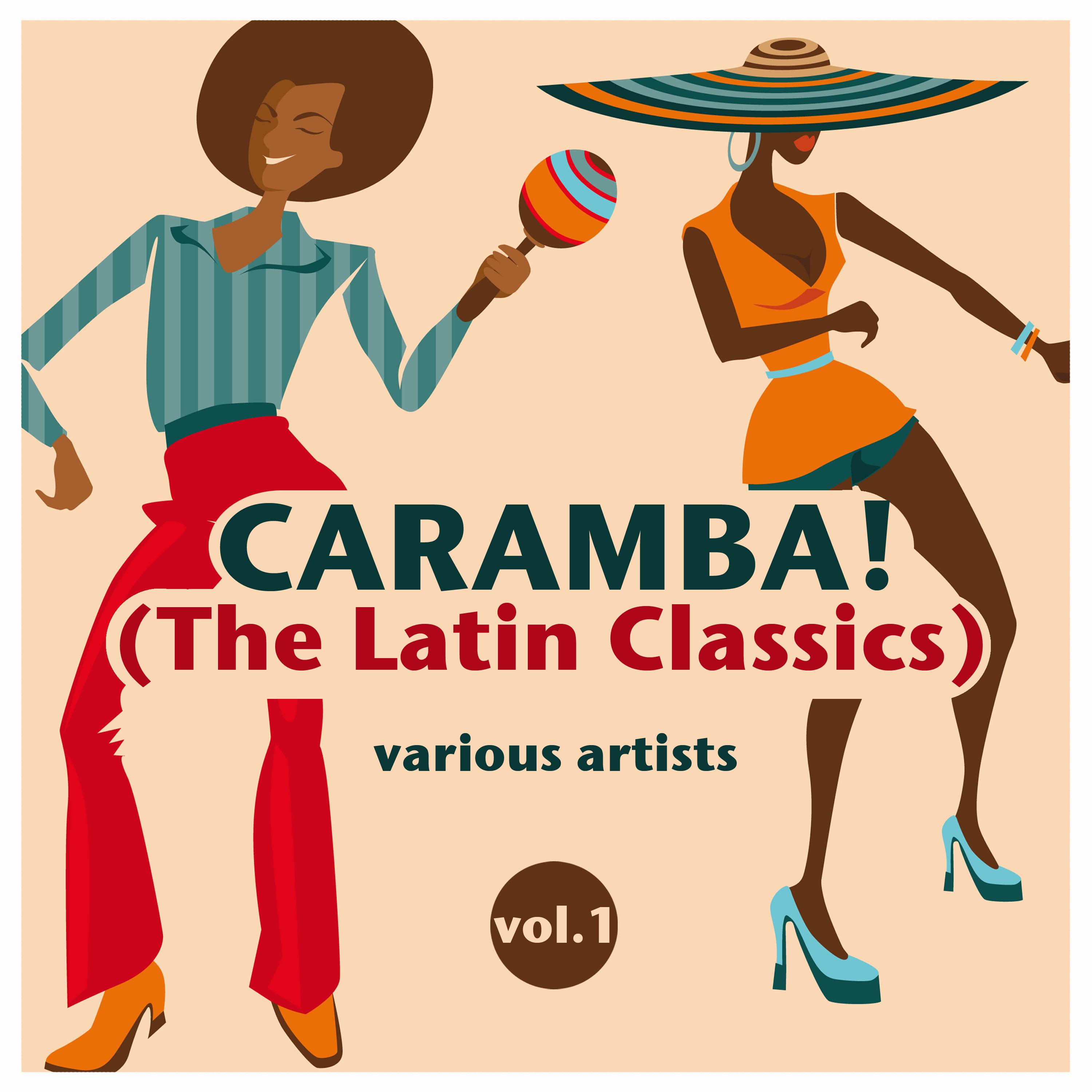 Caramba! (The Latin Classics), Vol. 1