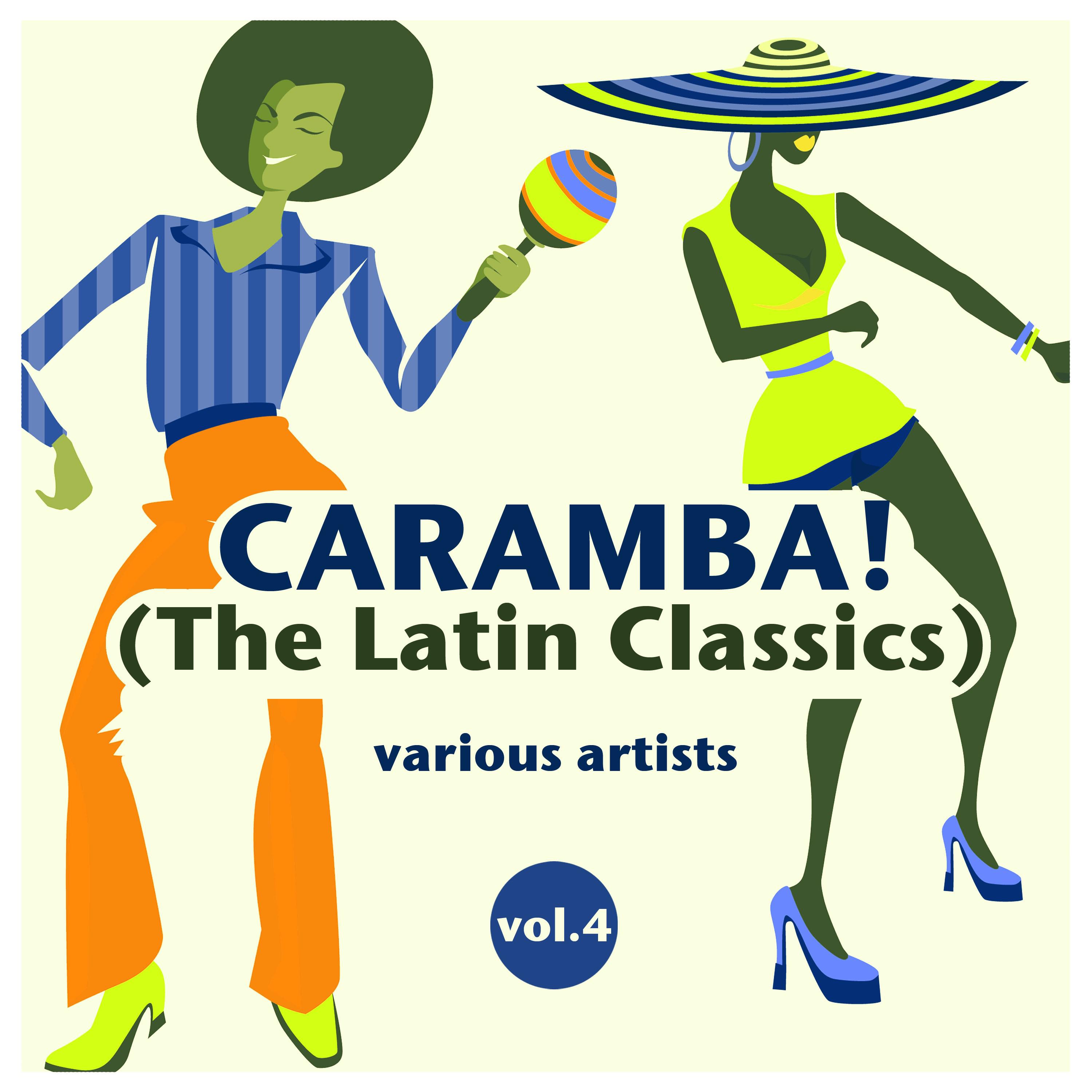 Caramba! (The Latin Classics), Vol. 4