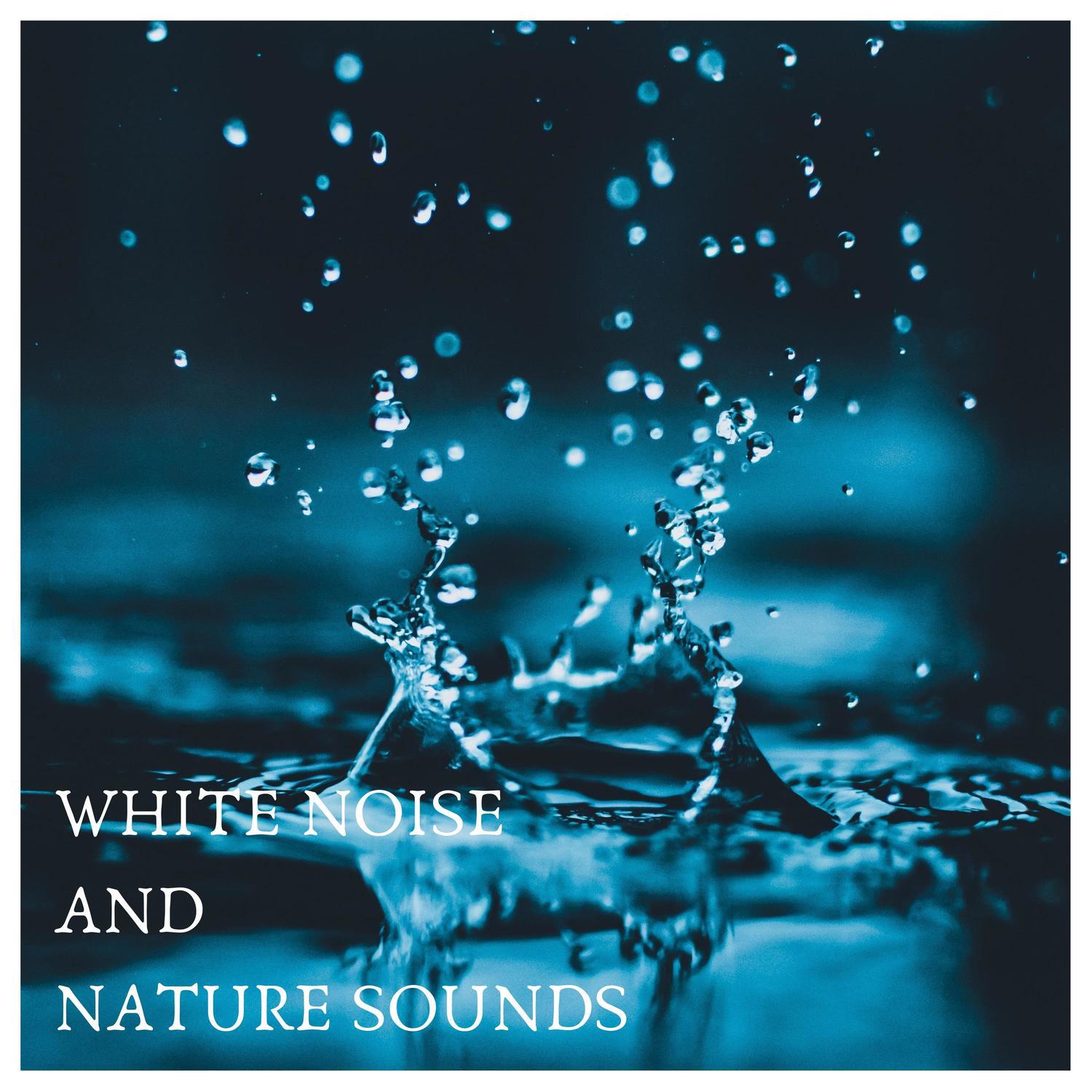 Sounds of Nature and White Noise for Sleep. Great Collection of Rain, Storm, Ocean, White Noise and Brown Noise for Baby Sleep