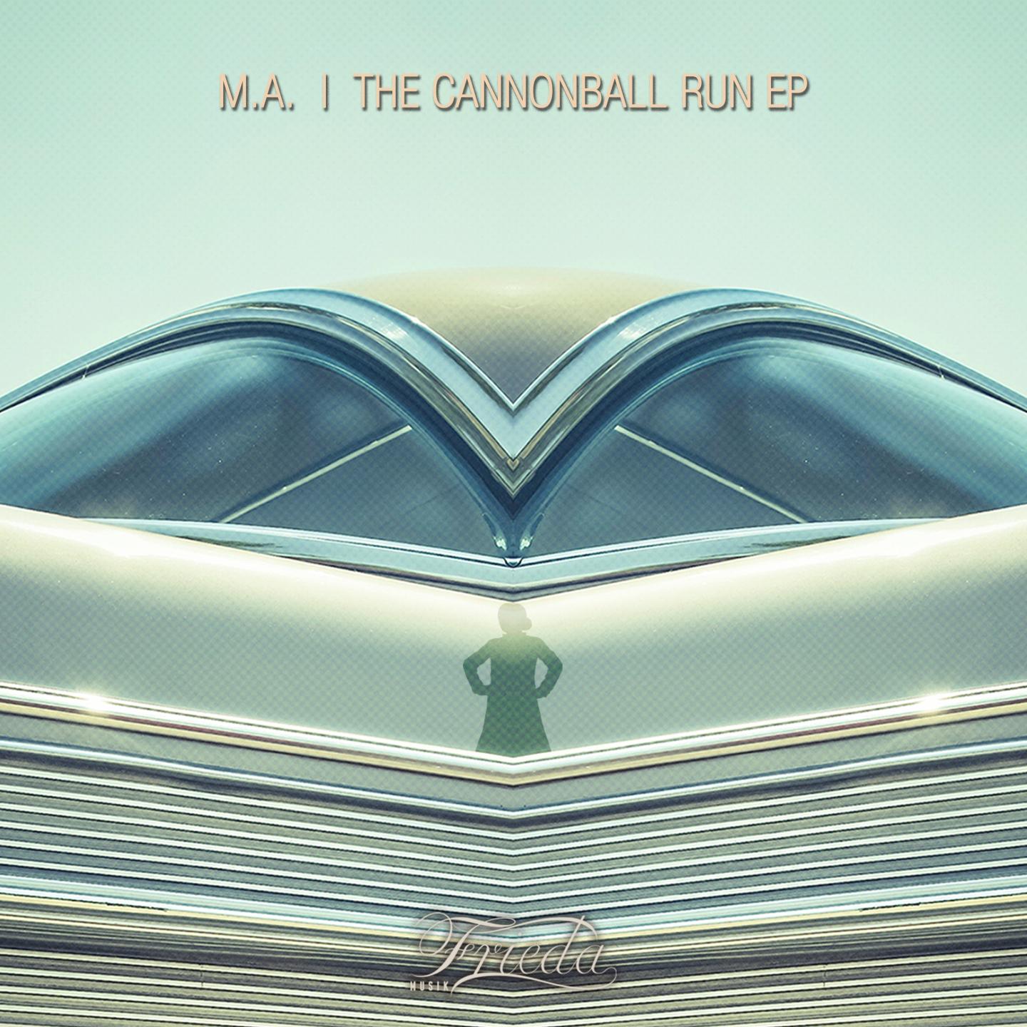 The Cannonball Run EP