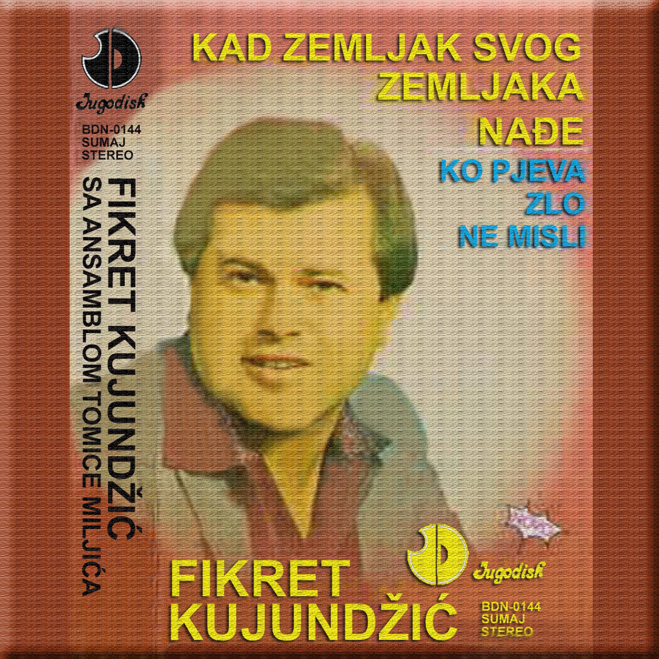 Kad zemljak svog zemljaka nadje (Ko pjeva zlo ne misli)