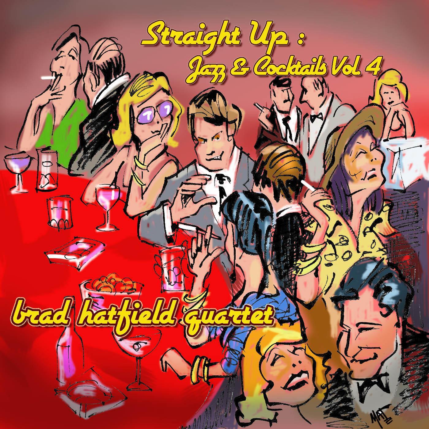 Straight Up: Jazz and Cocktails, Vol. 4