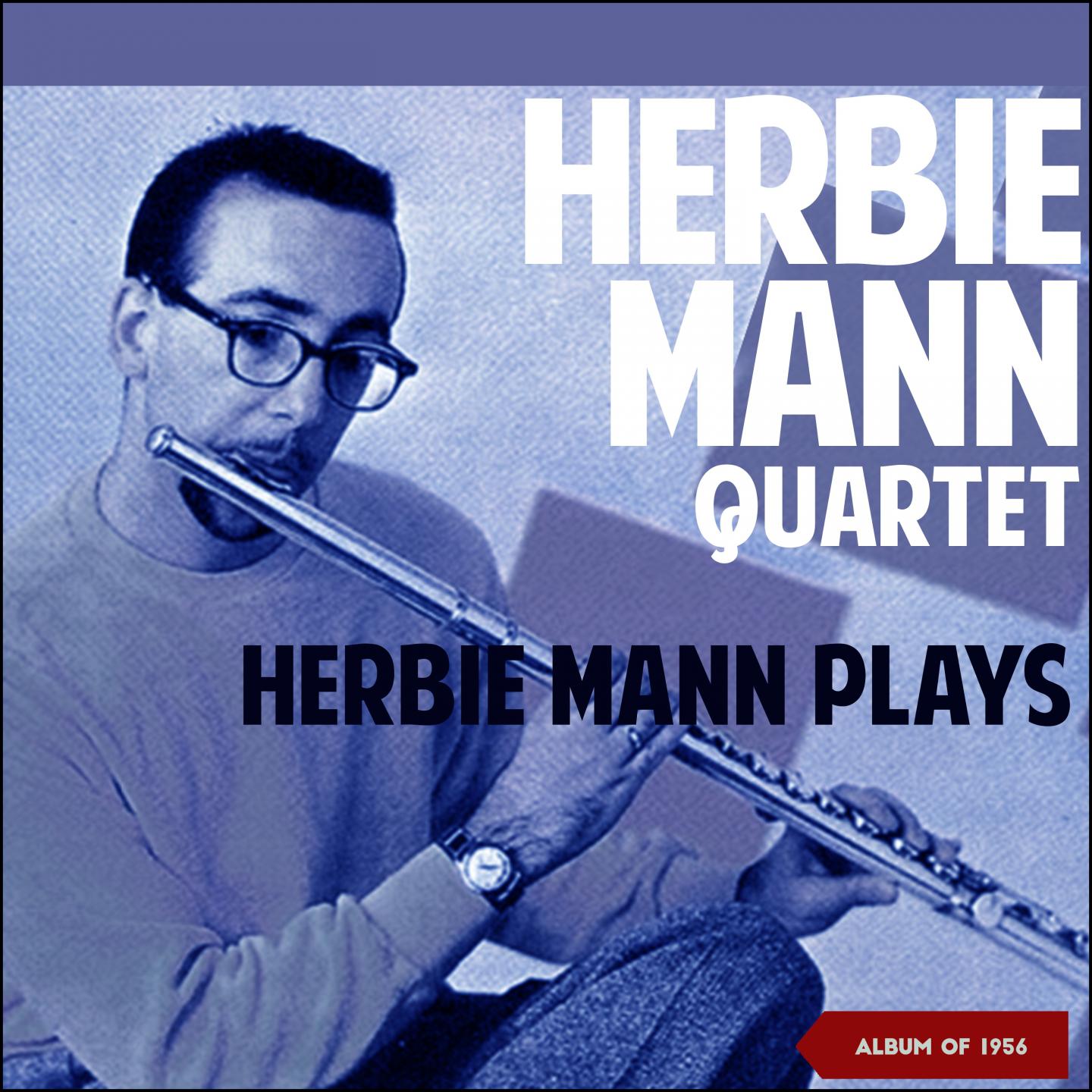 Herbie Mann Plays (Album of 1956)