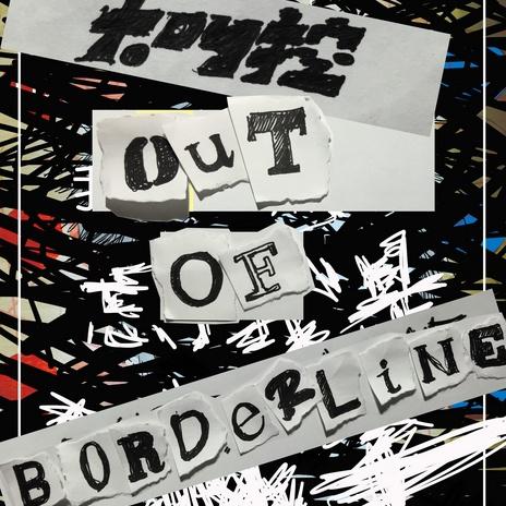 Out Of Borderline