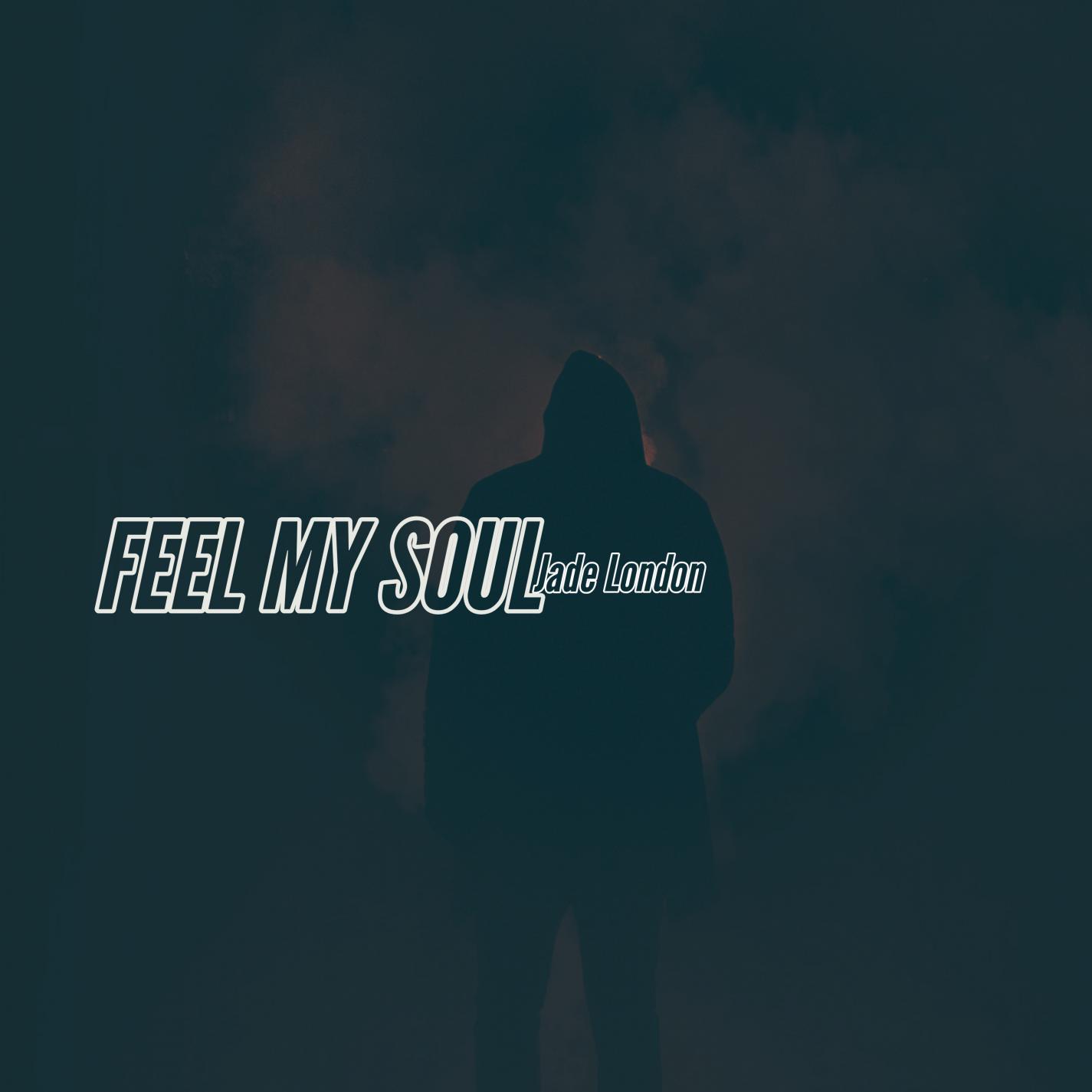 Feel My Soul