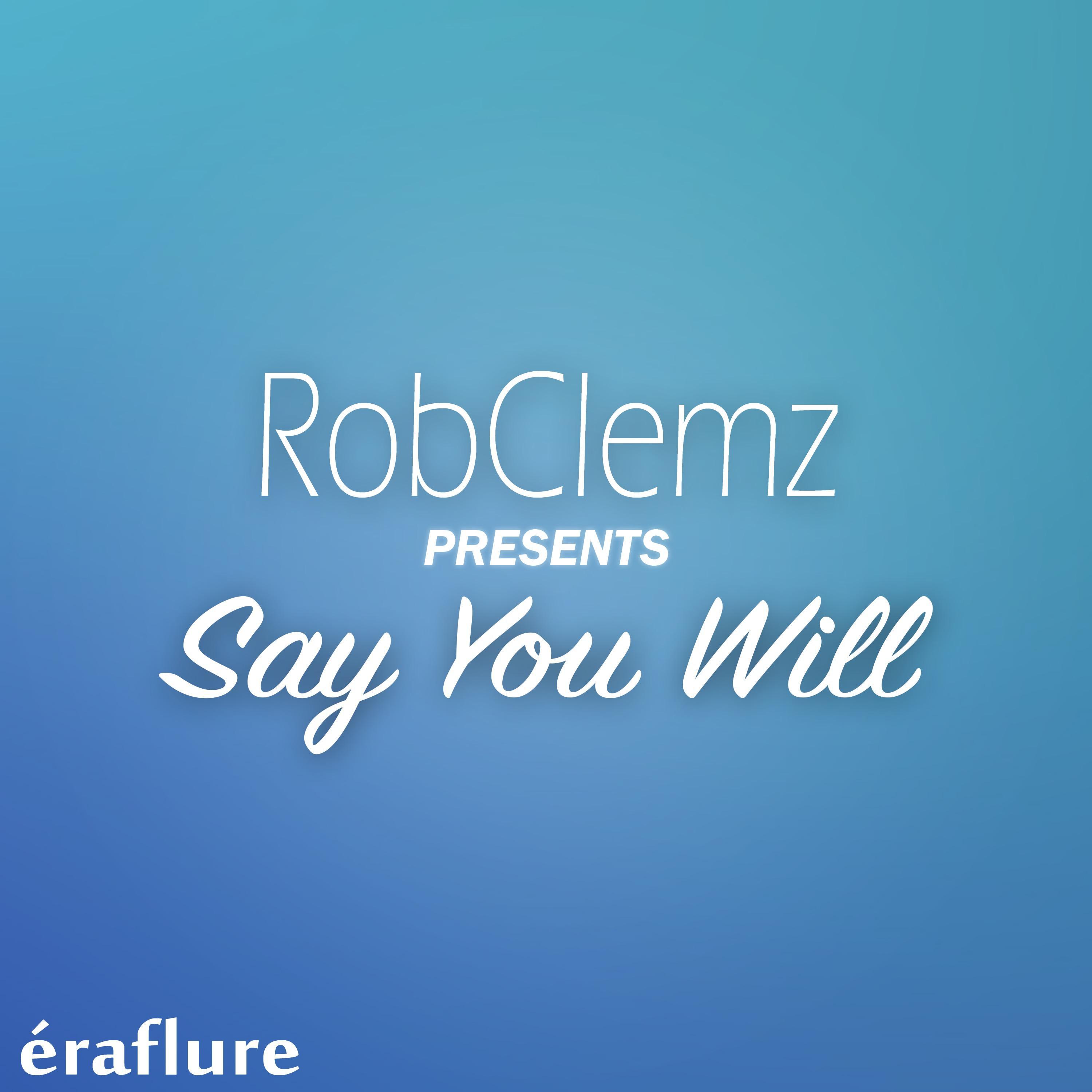 Say You Will - EP