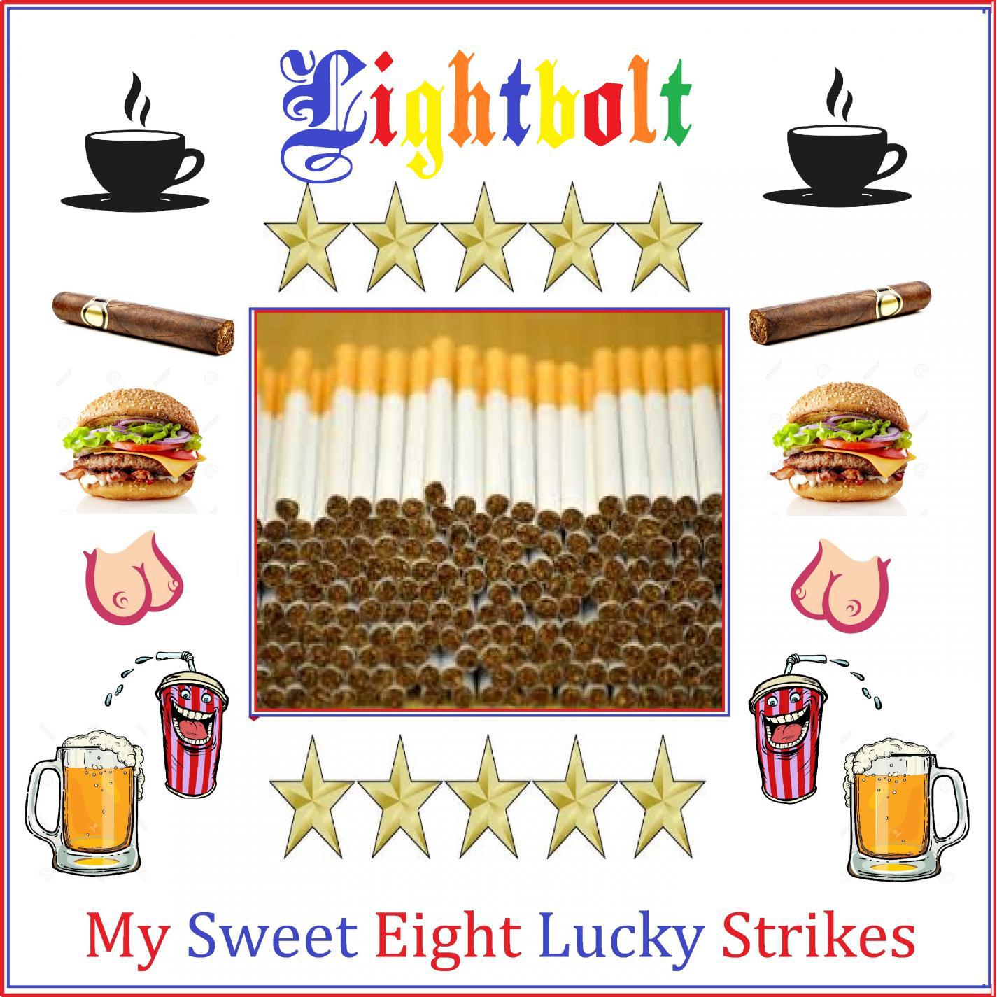 My Sweet Eight Lucky Strikes