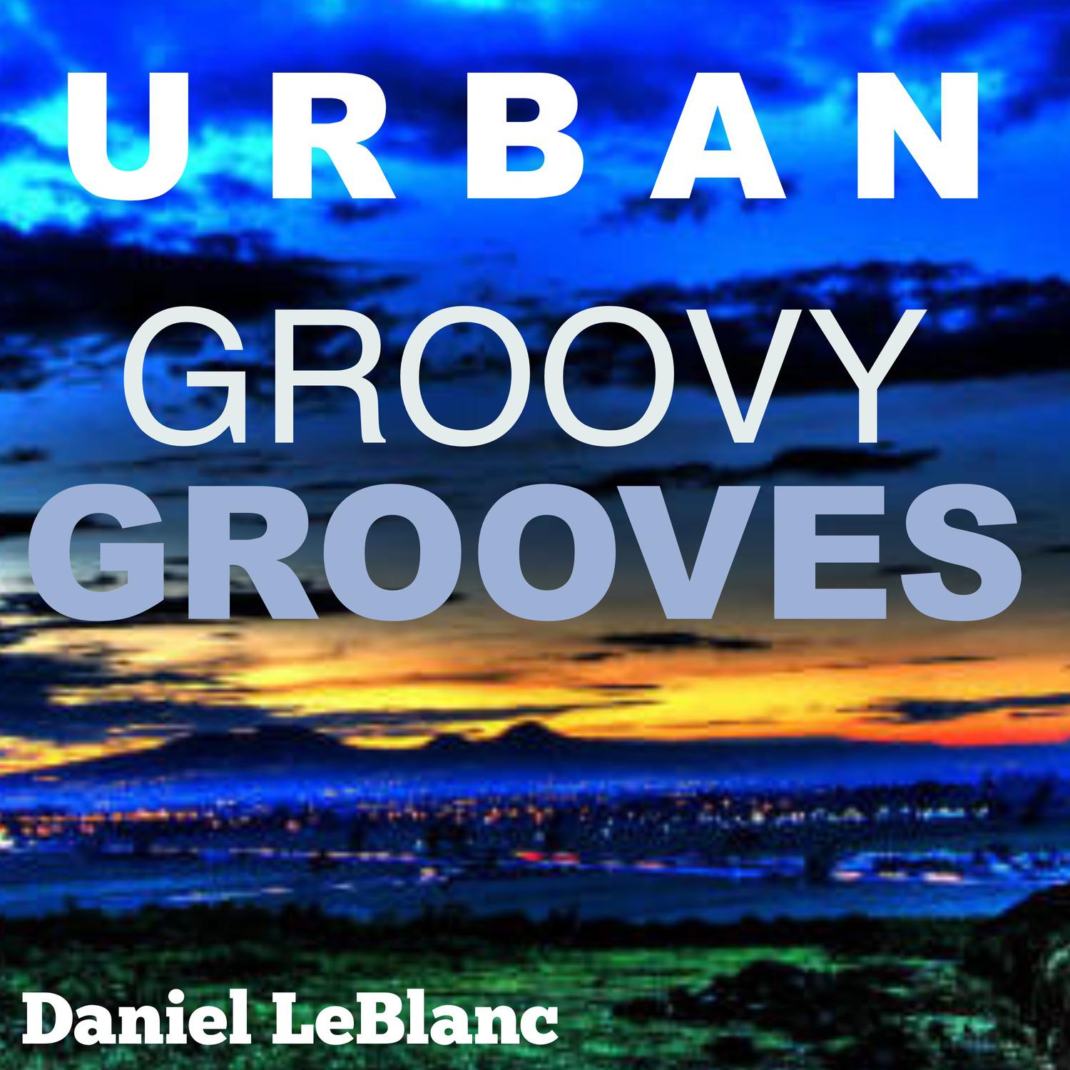 Urban Groovy Grooves