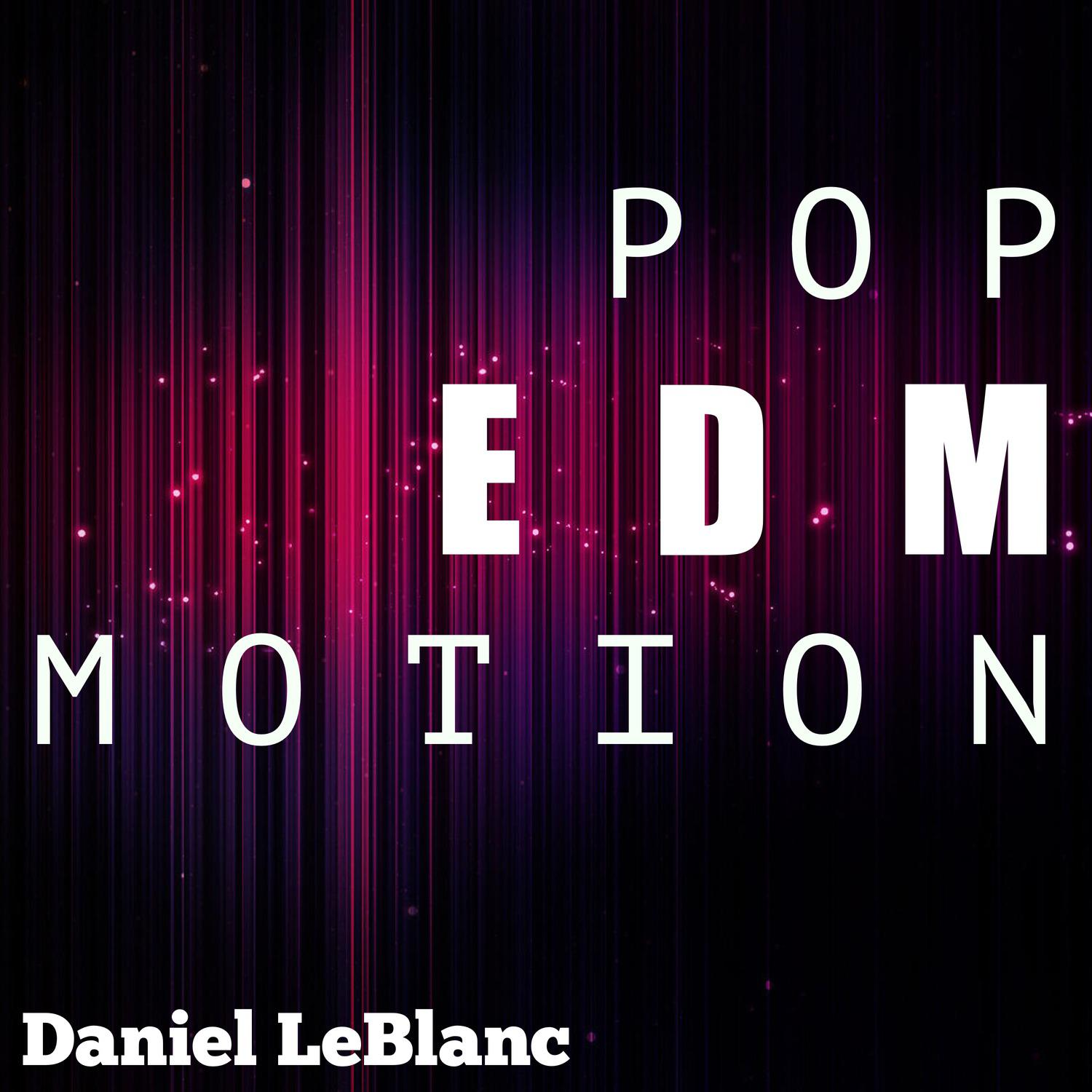 Pop EDM Motion