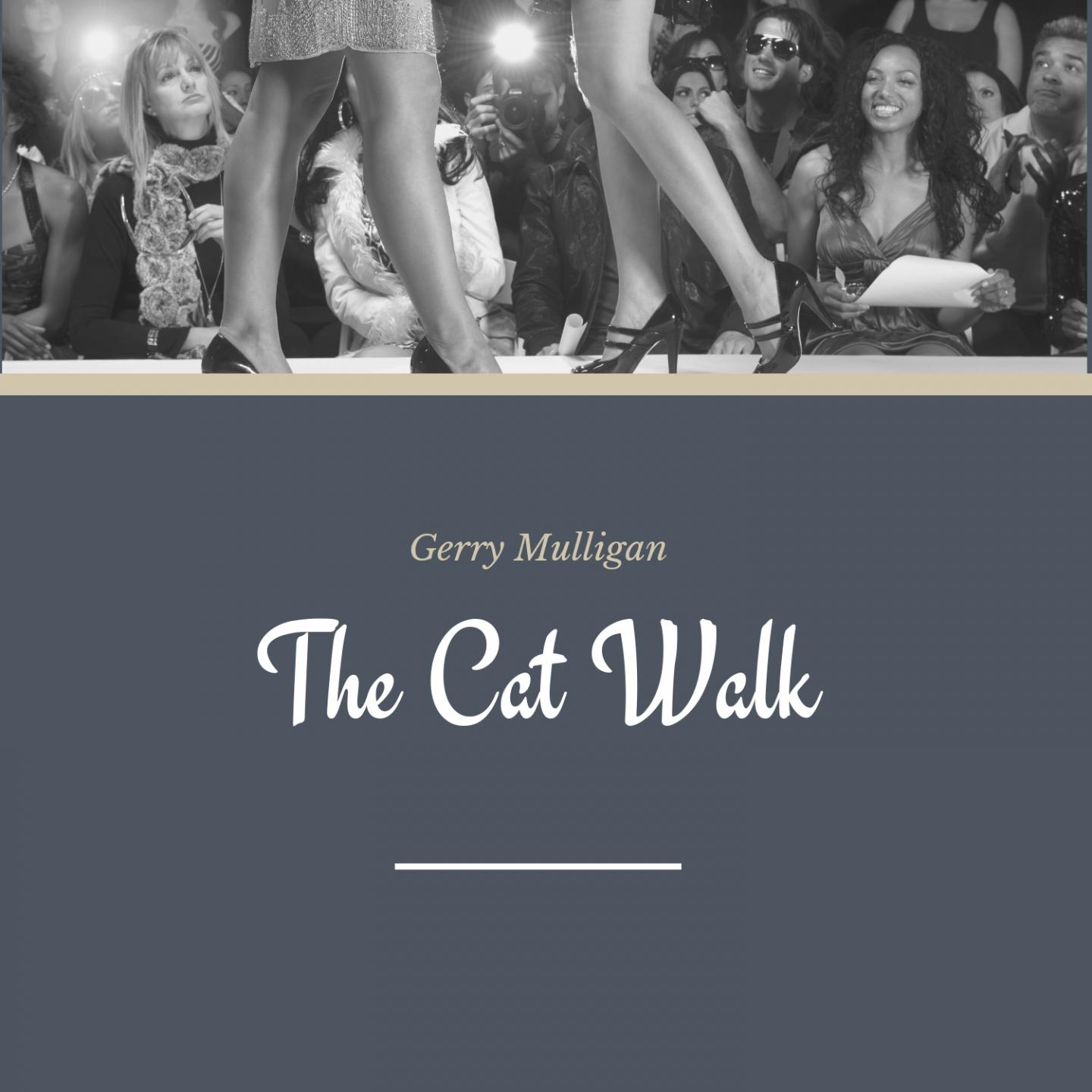 The Cat Walk
