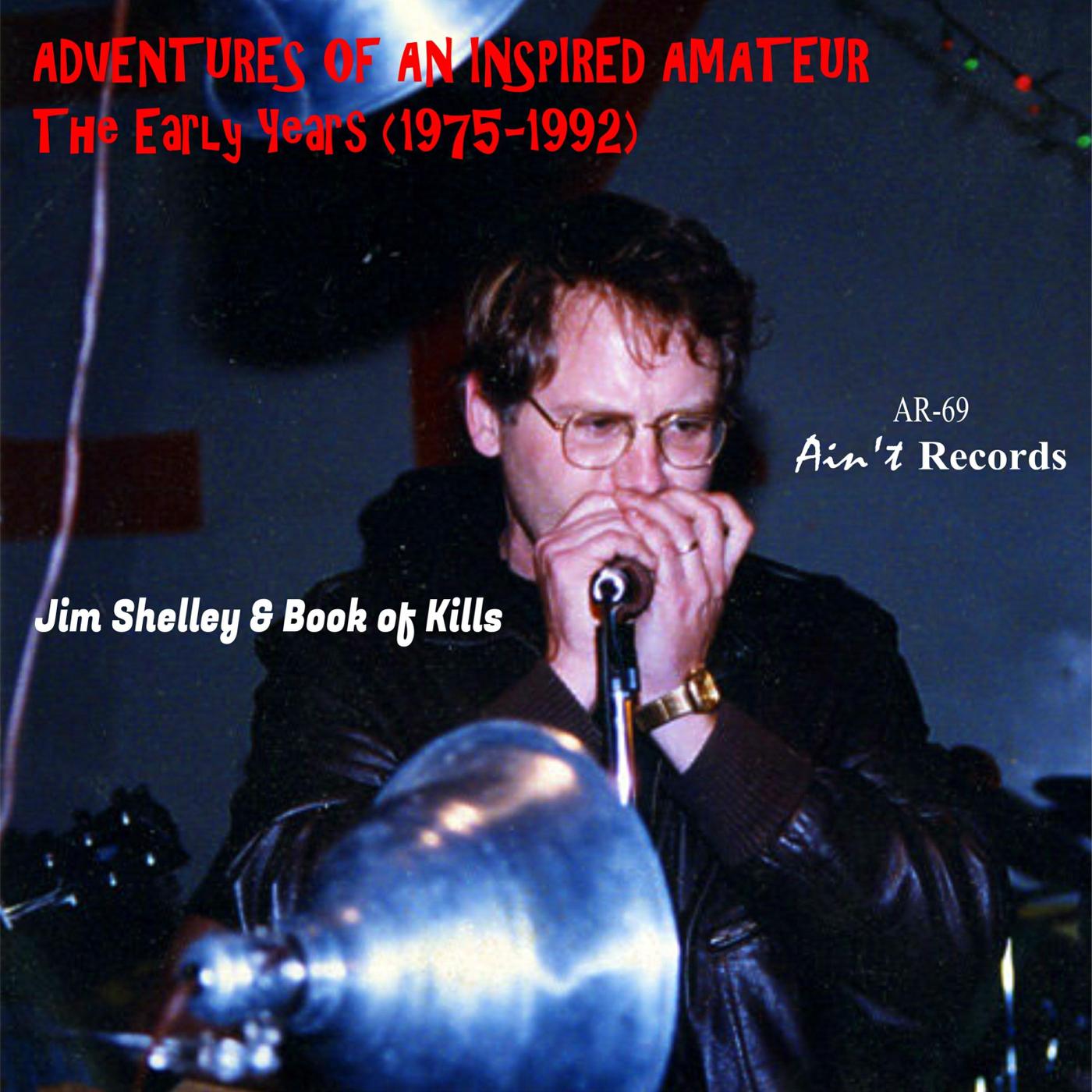 Adventures of an Inspired Amateur, Vol. 1: The Early Years (1975 - 1992)